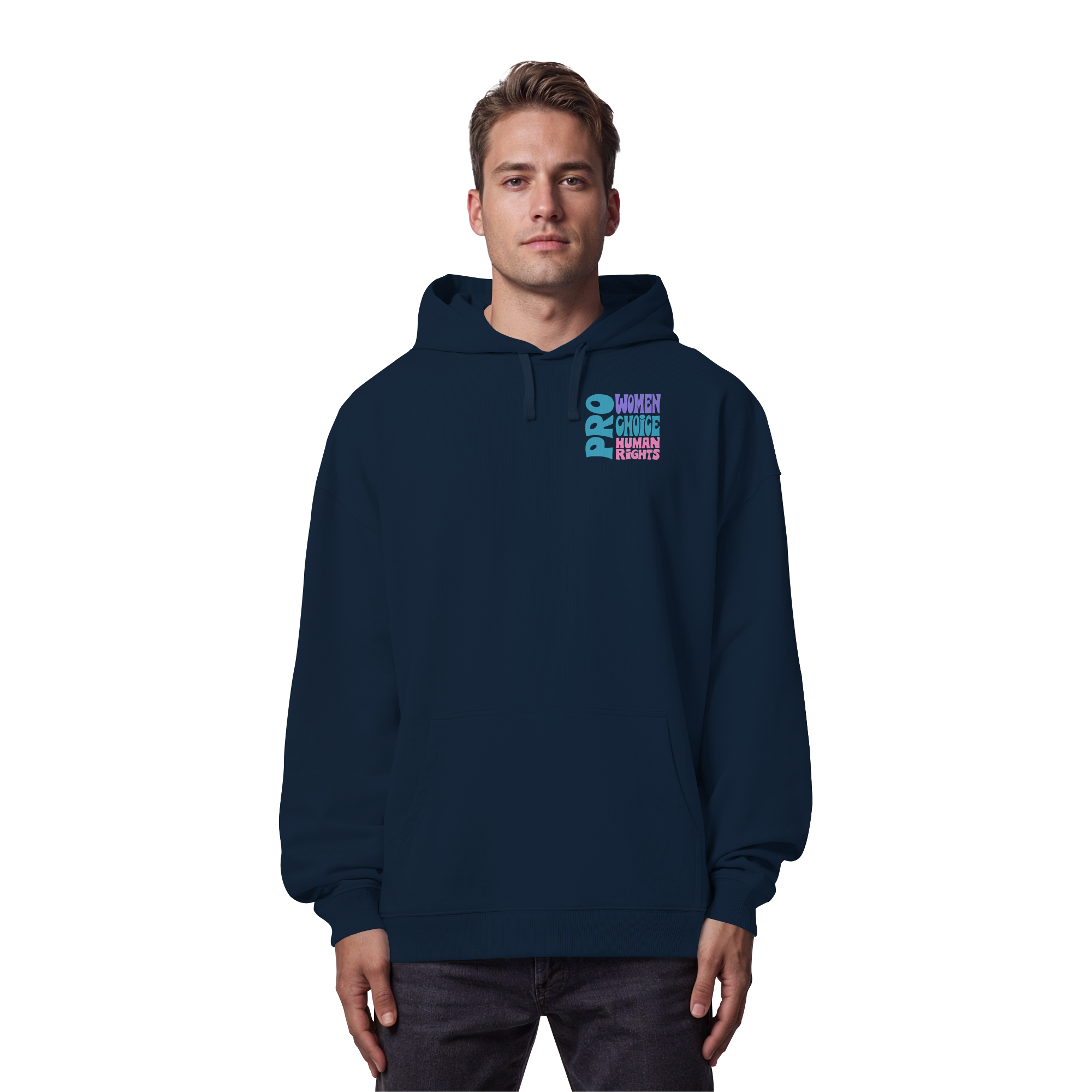 Pro Women Choice Human Rights "Soft Pop Edition" - Organic Oversize Hoodie