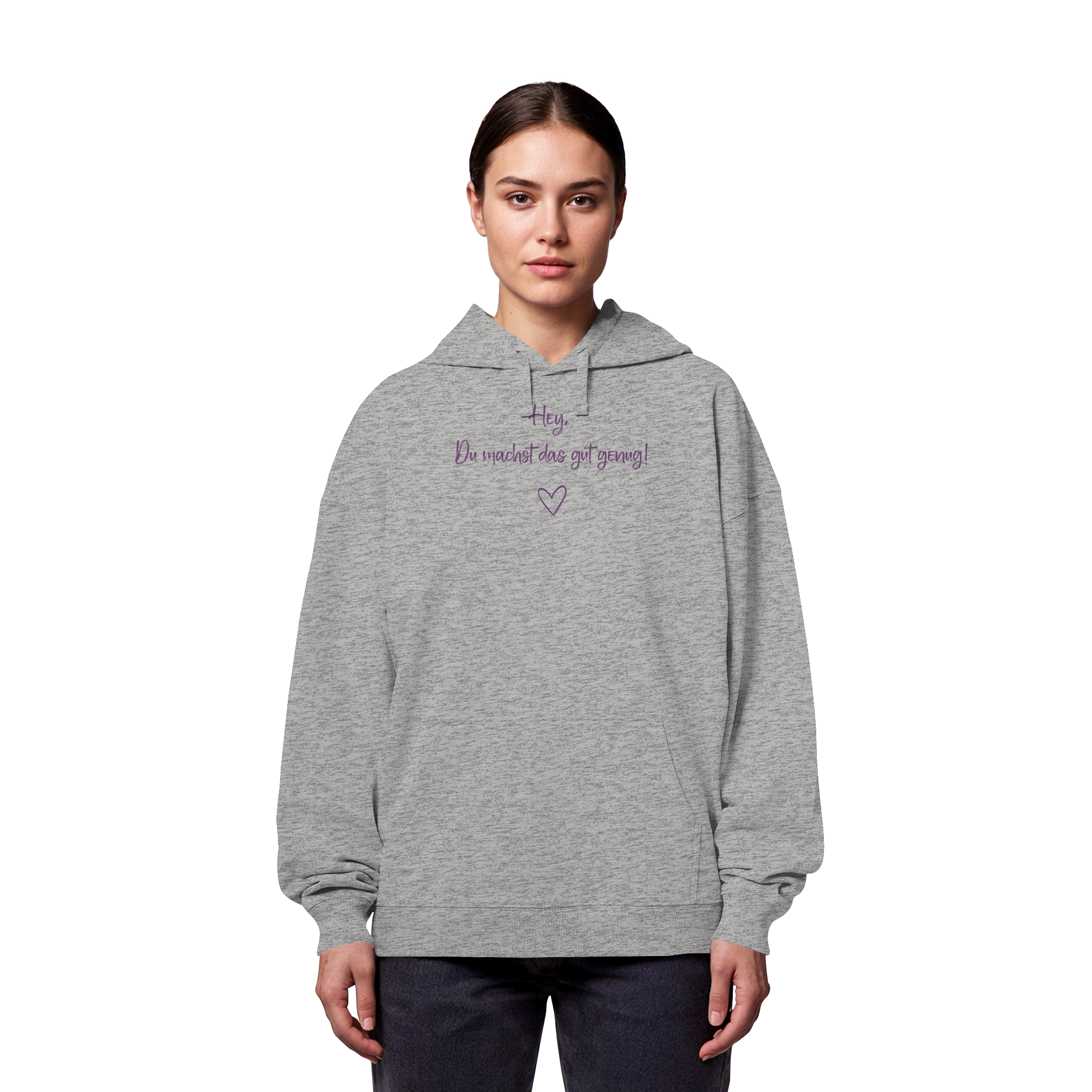 Hey, Du machst das gut genug! "Lila Herz Edition" - Organic Oversize Hoodie