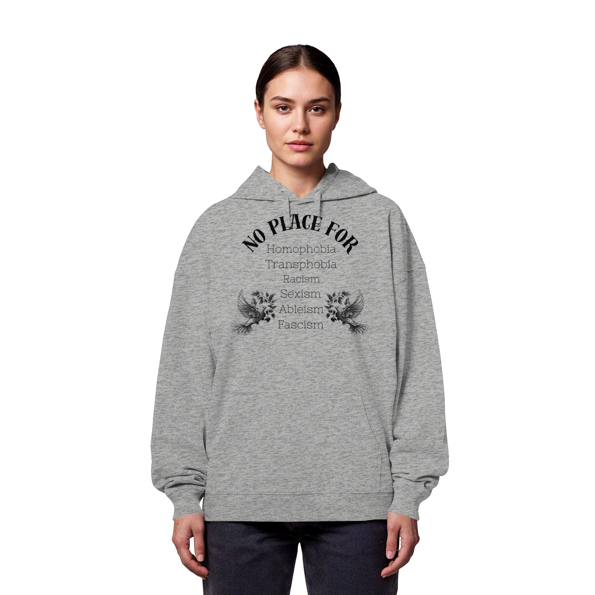 No Place For (schwarze Schrift) - Organic Oversize Hoodie
