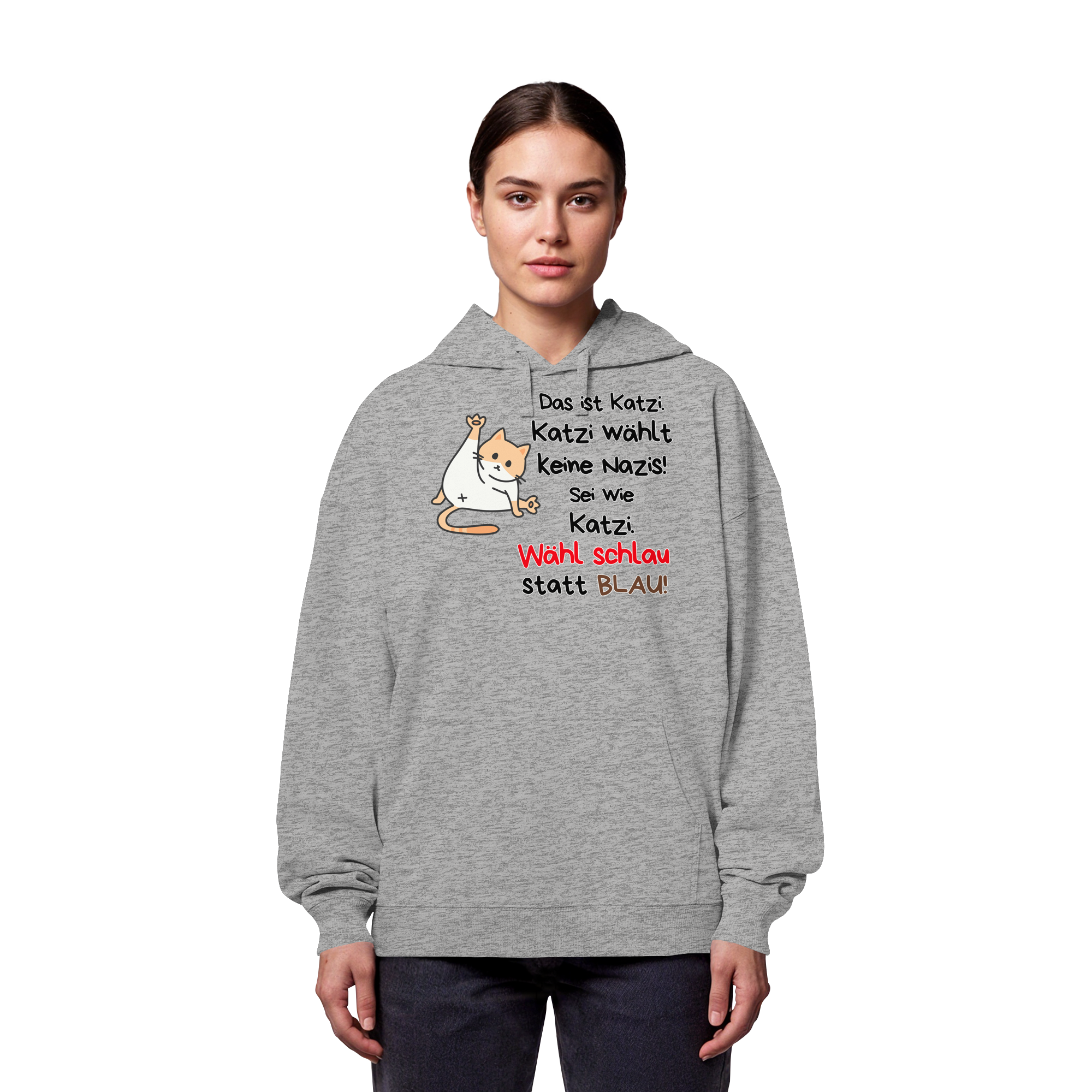 Katzi wählt keine Nazis! - Organic Oversize Hoodie