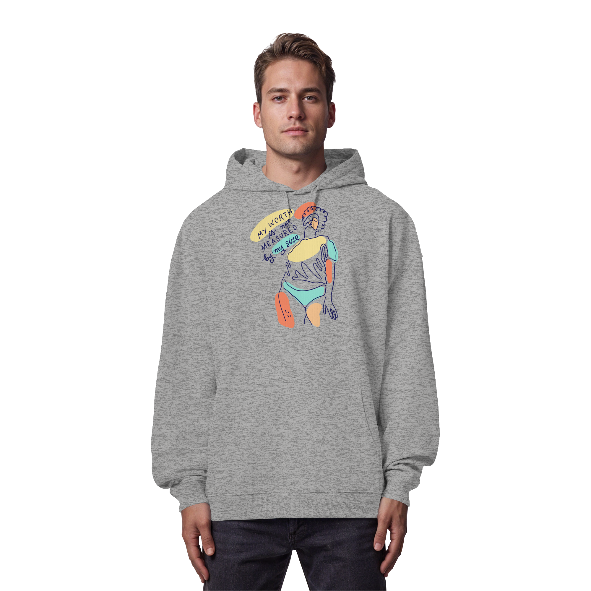 My Worth is not Measured by my Size - Organic Oversize Hoodie