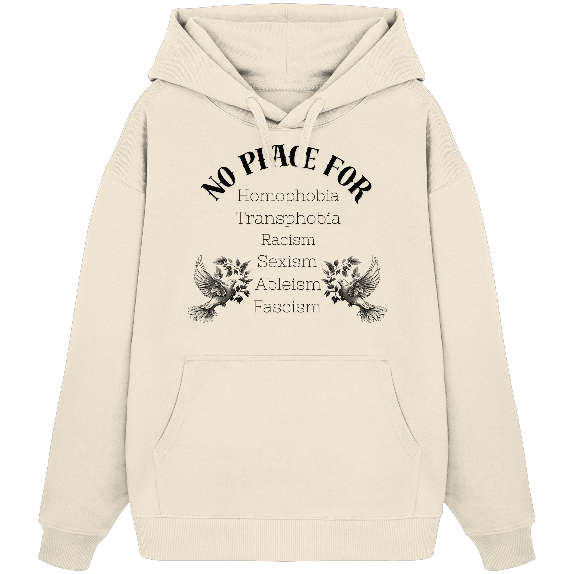 No Place For (schwarze Schrift) - Oversize Hoodie
