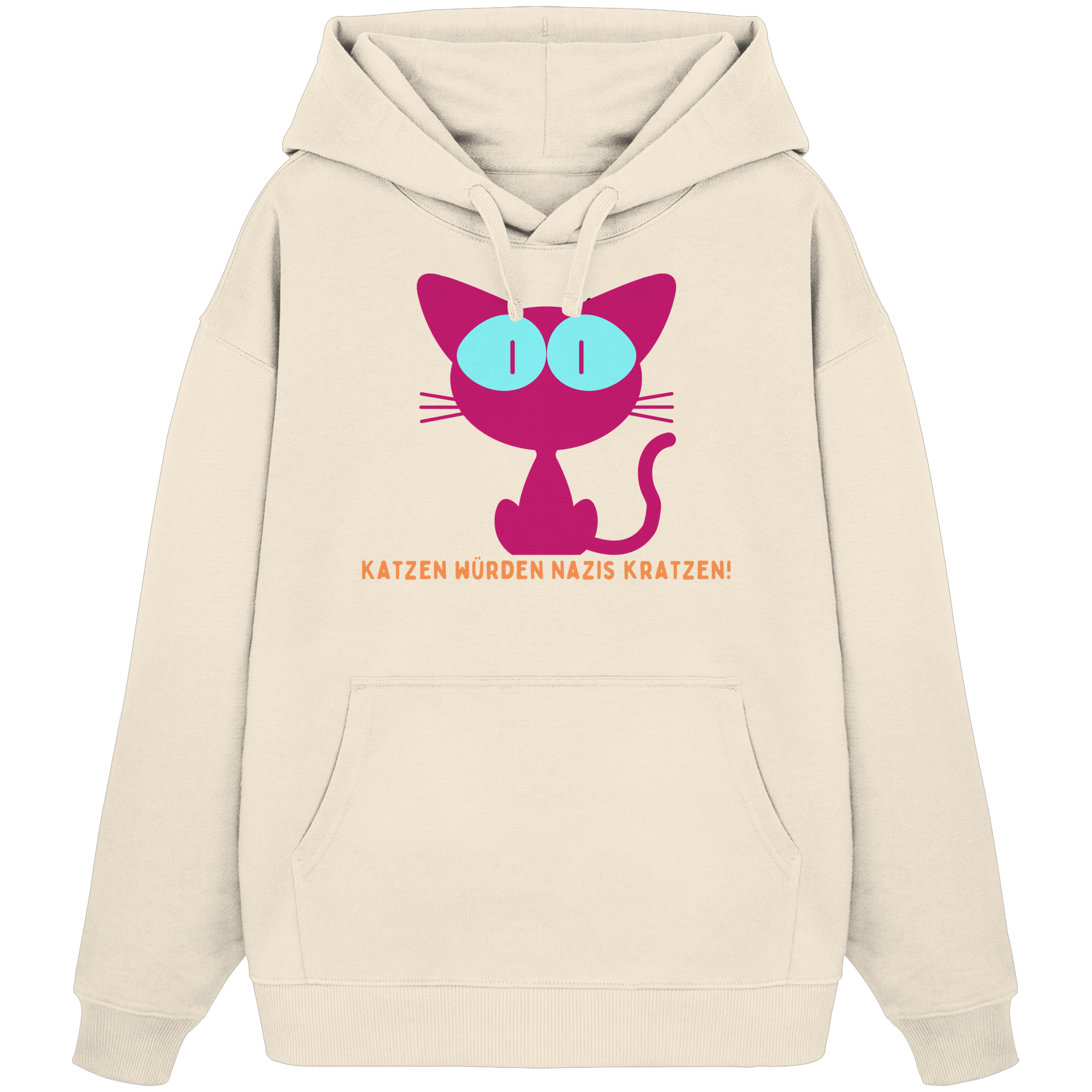 Katzen würden Nazis kratzen - Organic Oversize Hoodie