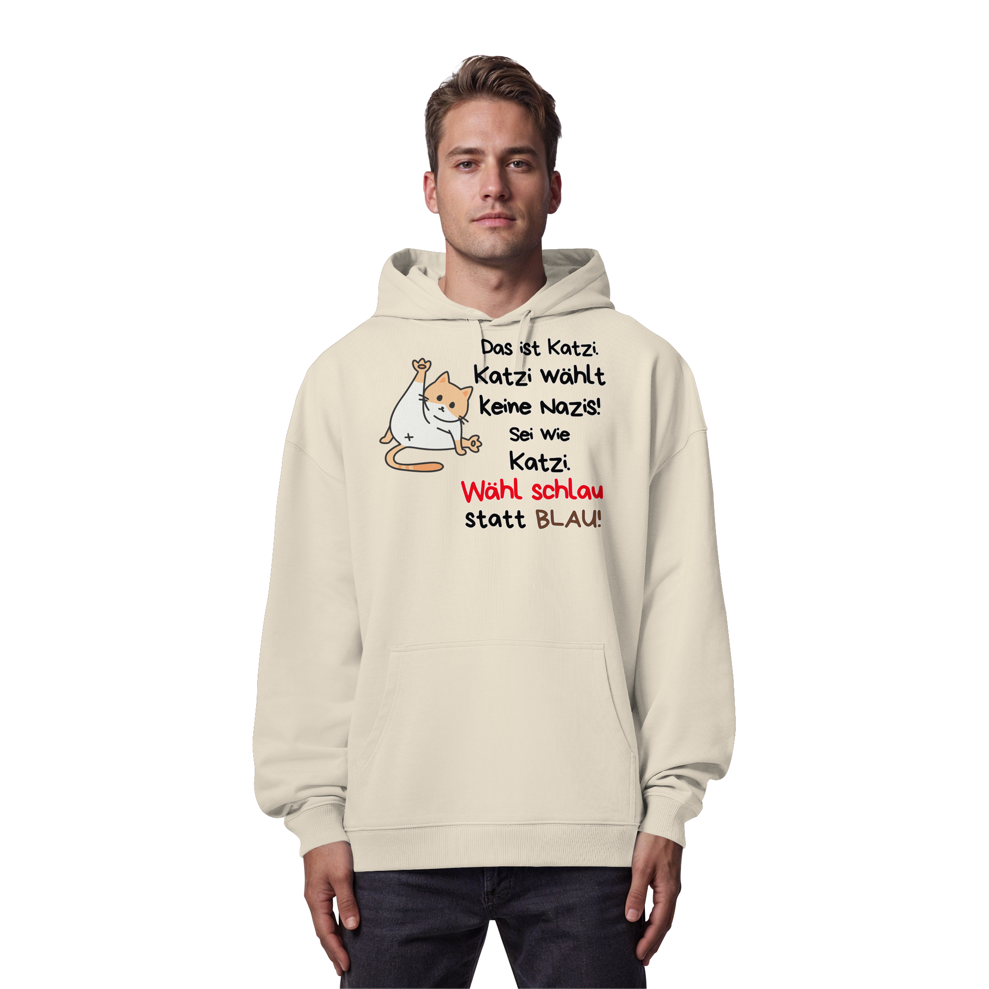 Katzi wählt keine Nazis! - Organic Oversize Hoodie
