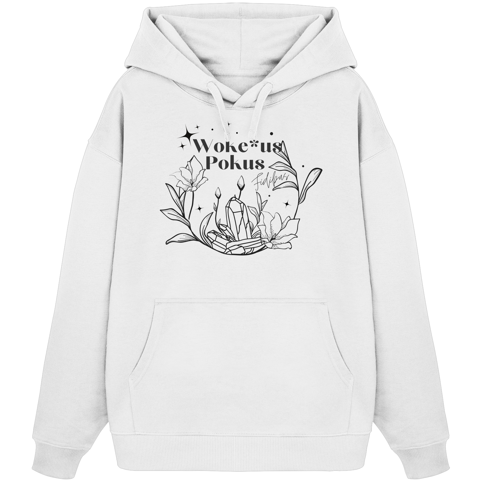 Woke*us Pokus (schwarze Schrift) - Organic Oversize Hoodie