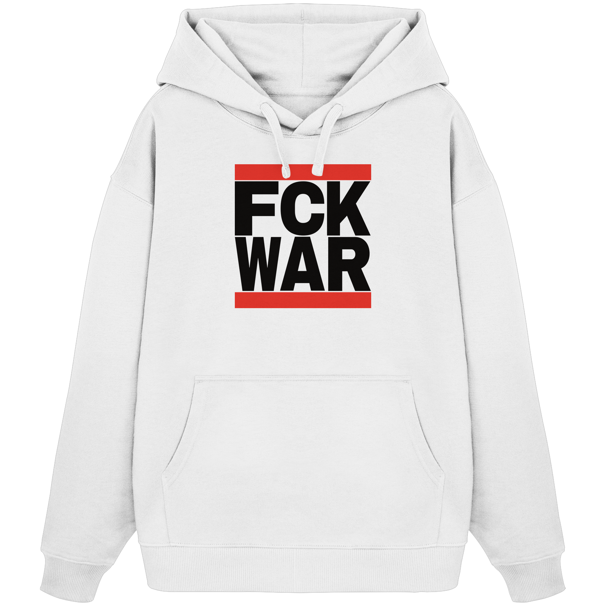 FCK WAR (schwarze Schrift) - Organic Oversize Hoodie