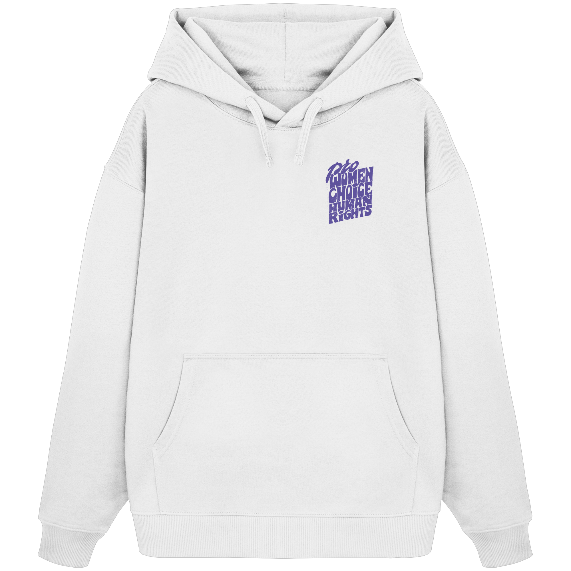 Pro Women Choice Human Rights "Lila Edition" - Organic Oversize Hoodie