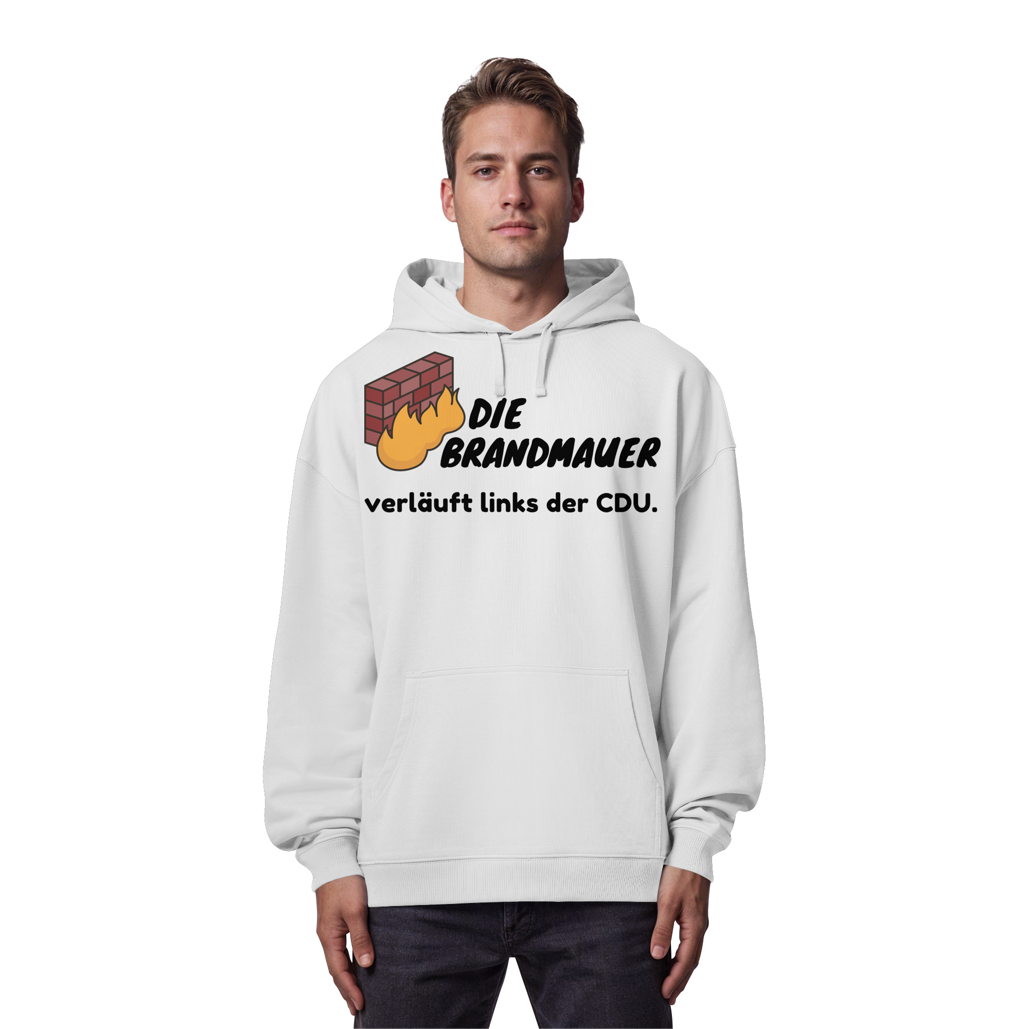 Brandmauer (schwarze Schrift) - Organic Oversize Hoodie