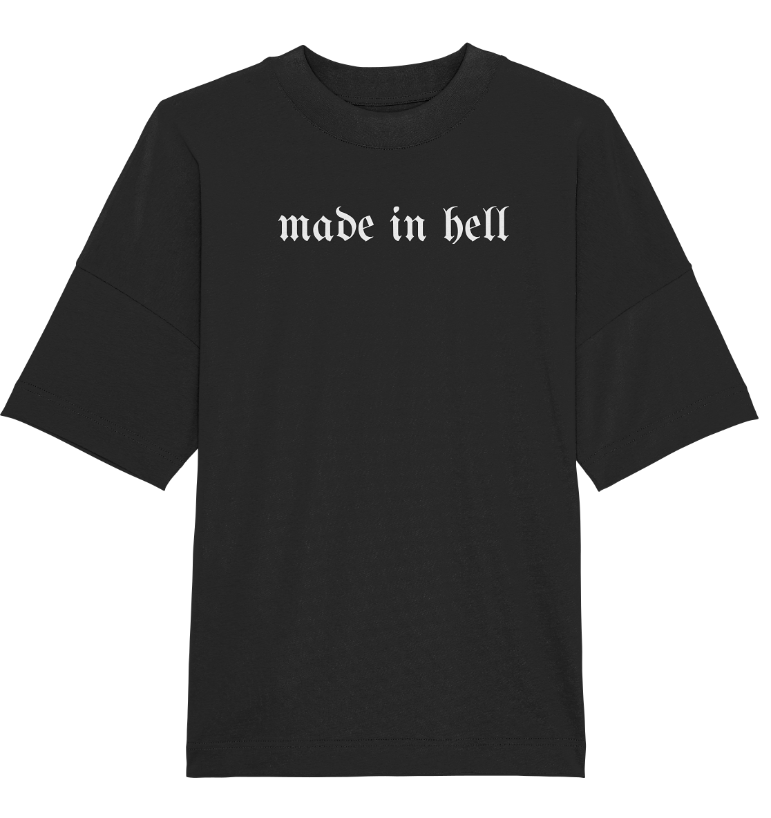 made in hell - Organic Oversize Shirt