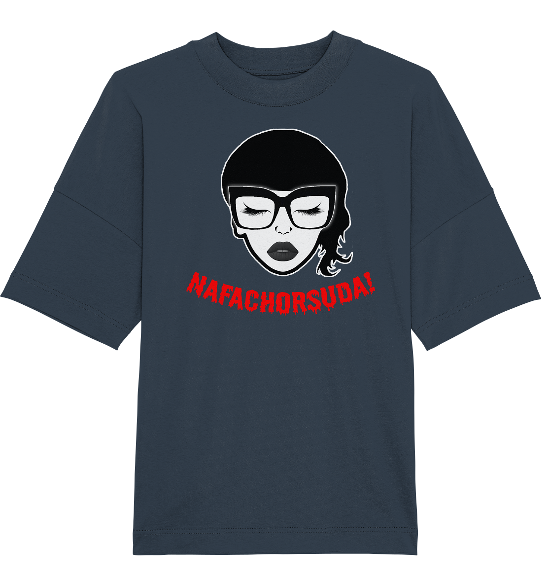 Nafachorsuda! Rote Schrift - Oversize Shirt