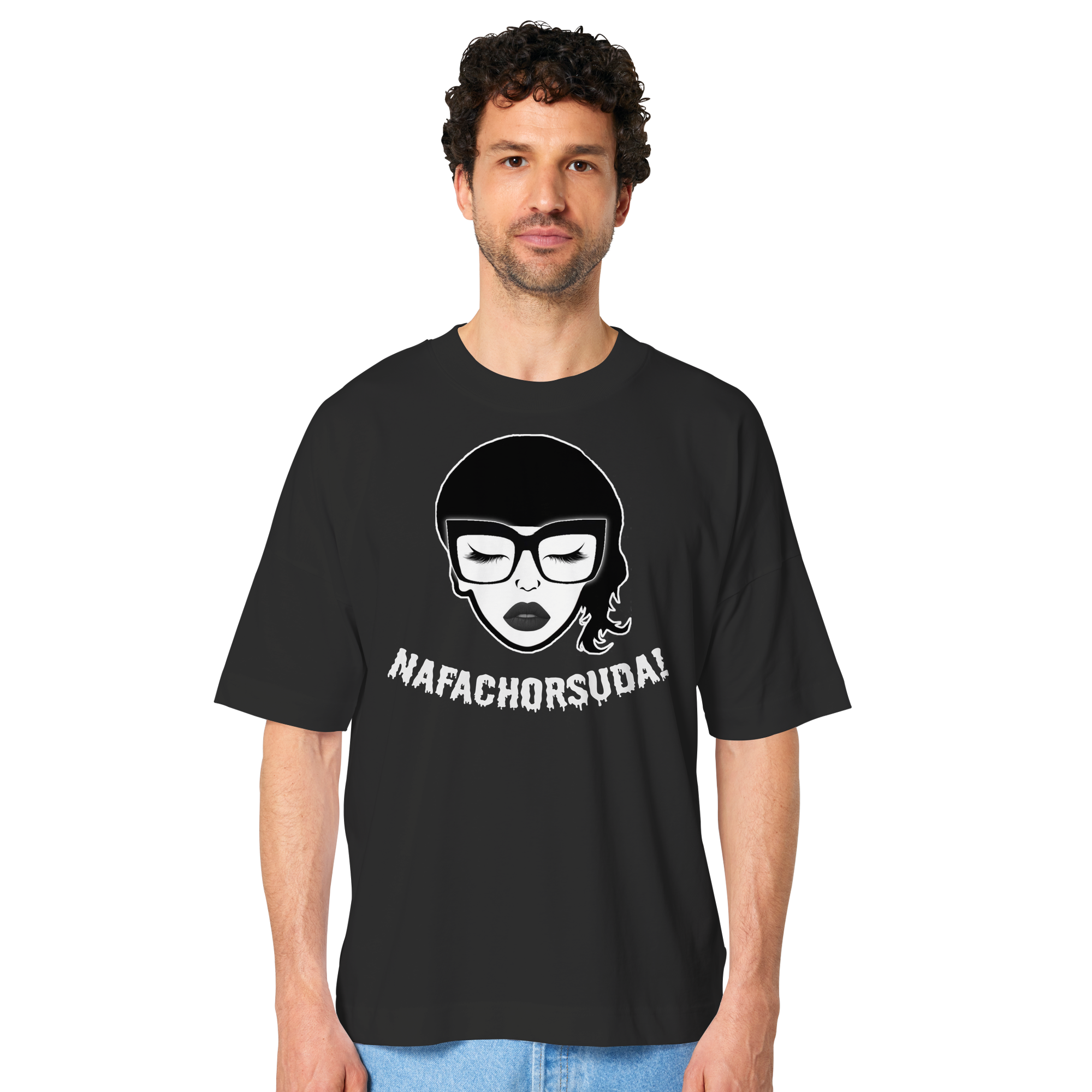 Nafachorsuda! Weiße Schrift - Oversize Shirt