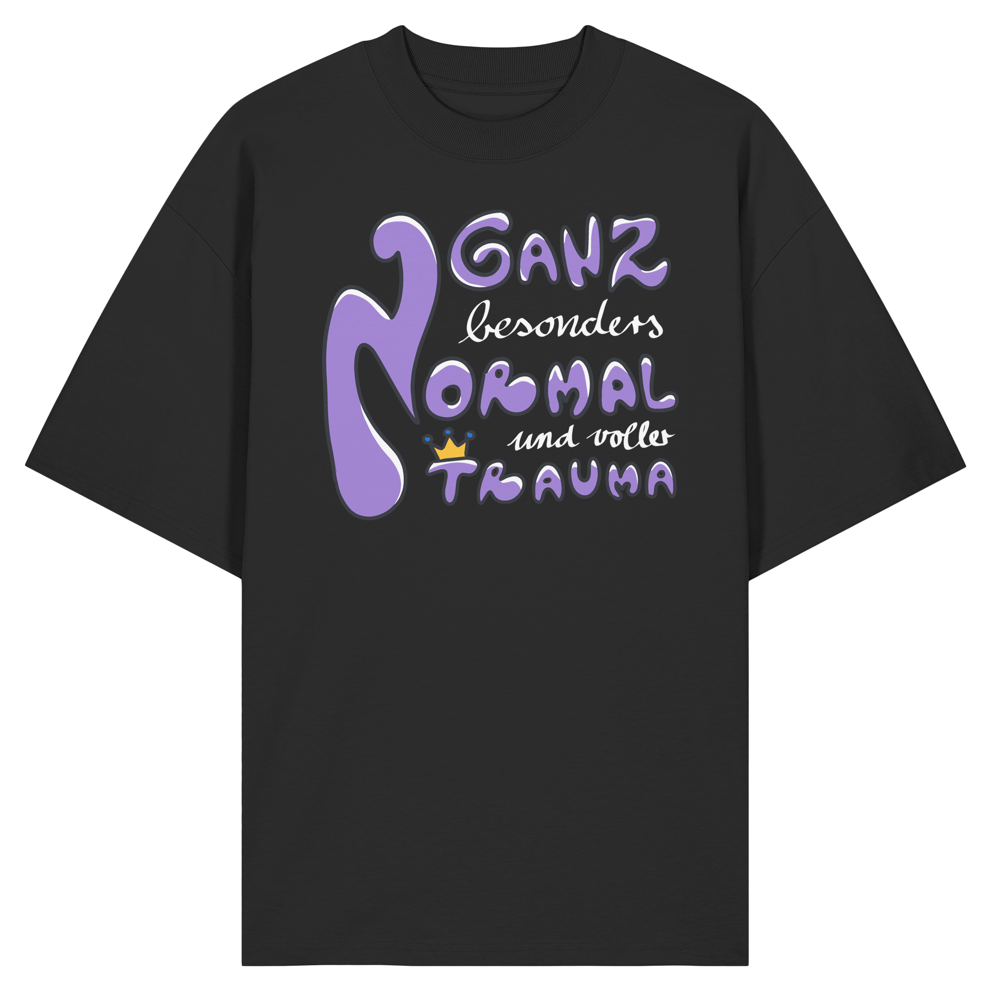 Ganz besonders Normal und voller Trauma "Lila Edition" - Organic Oversize Shirt