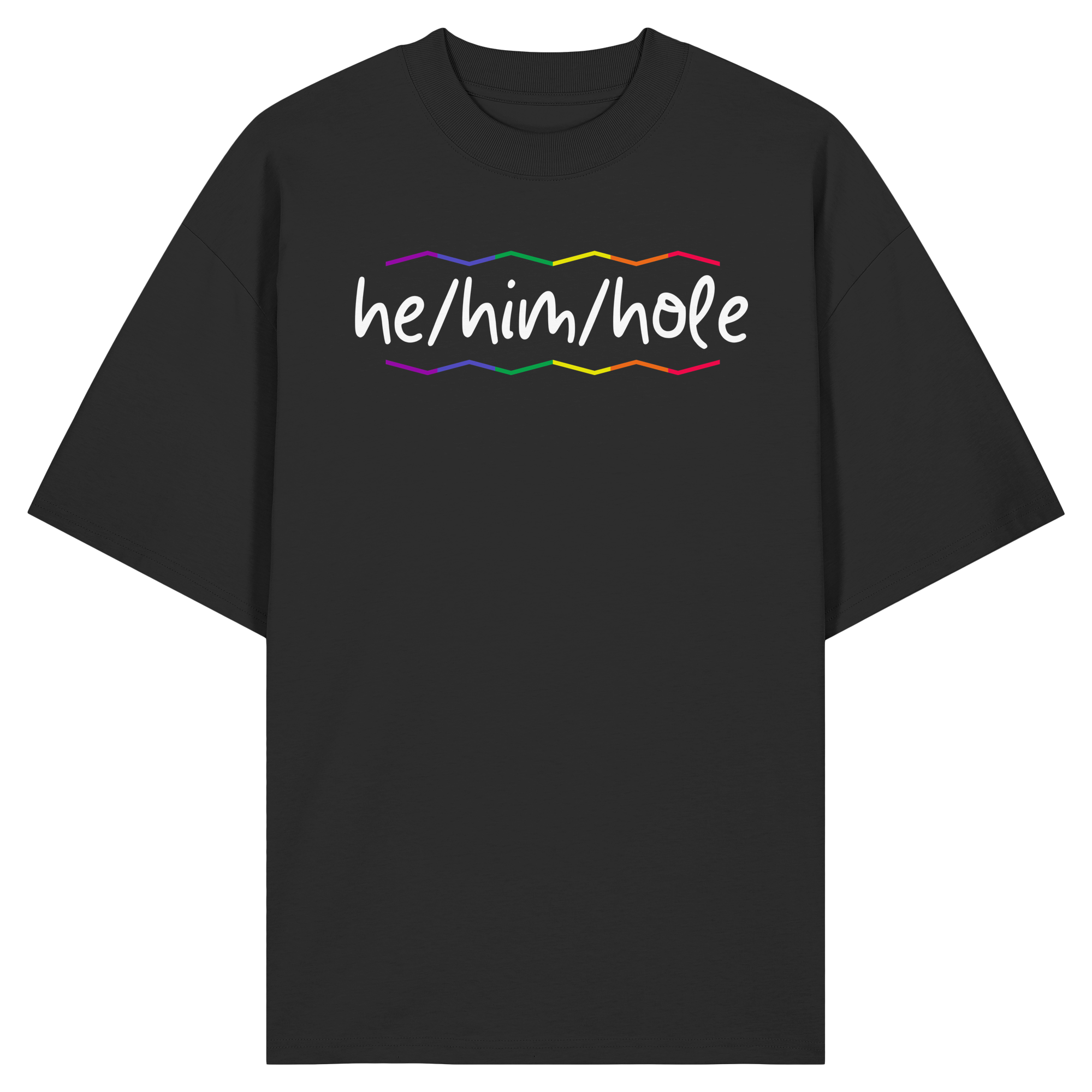 he/him/hole "Pride Waves Edition" - Organic Oversize Shirt