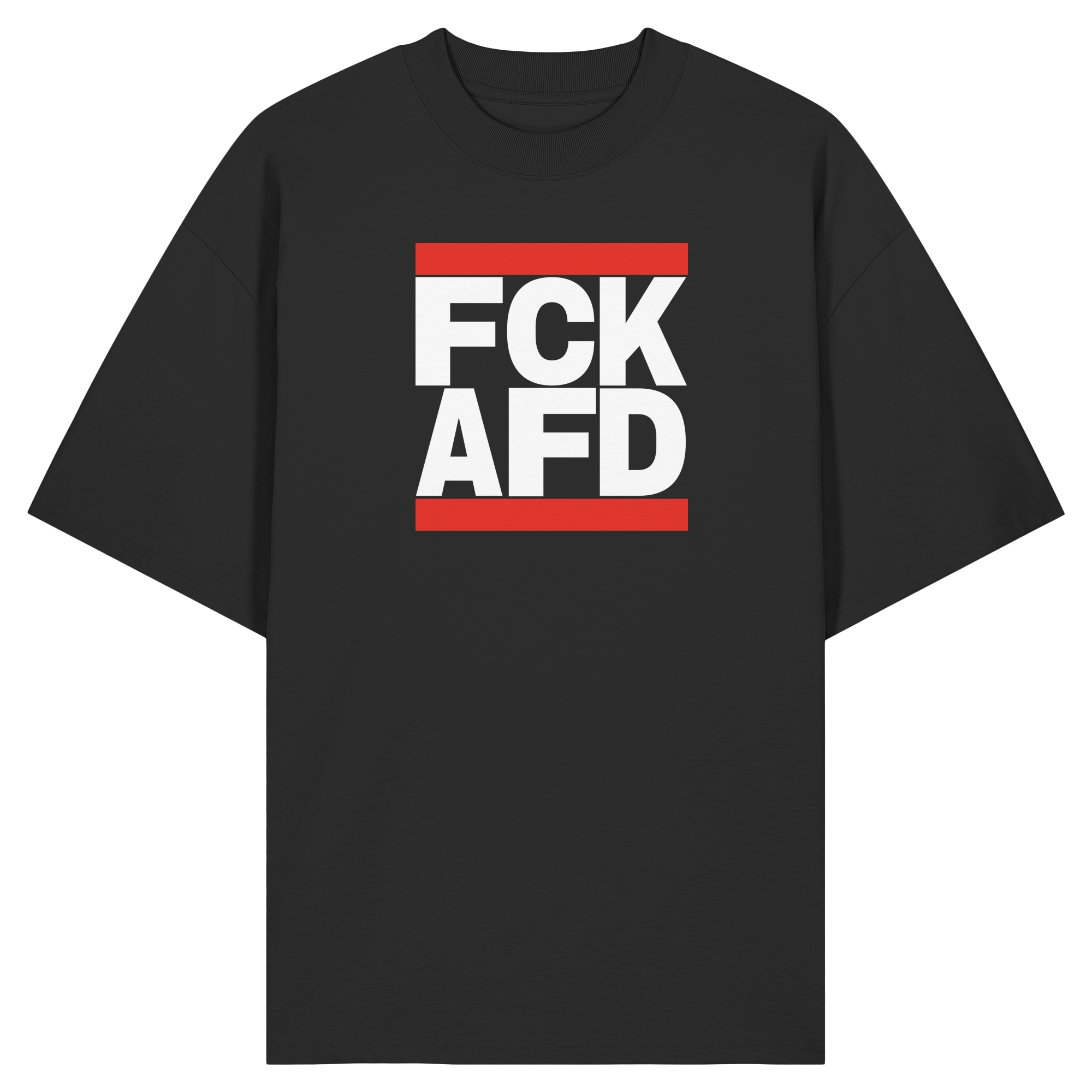 FCK AFD (weiße Schrift) - Organic Oversize Shirt