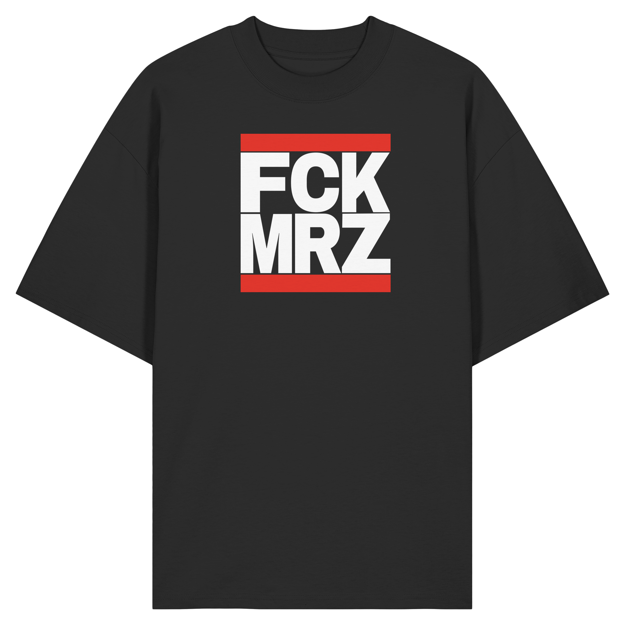 FCK MRZ (weiße Schrift) - Organic Oversize Shirt