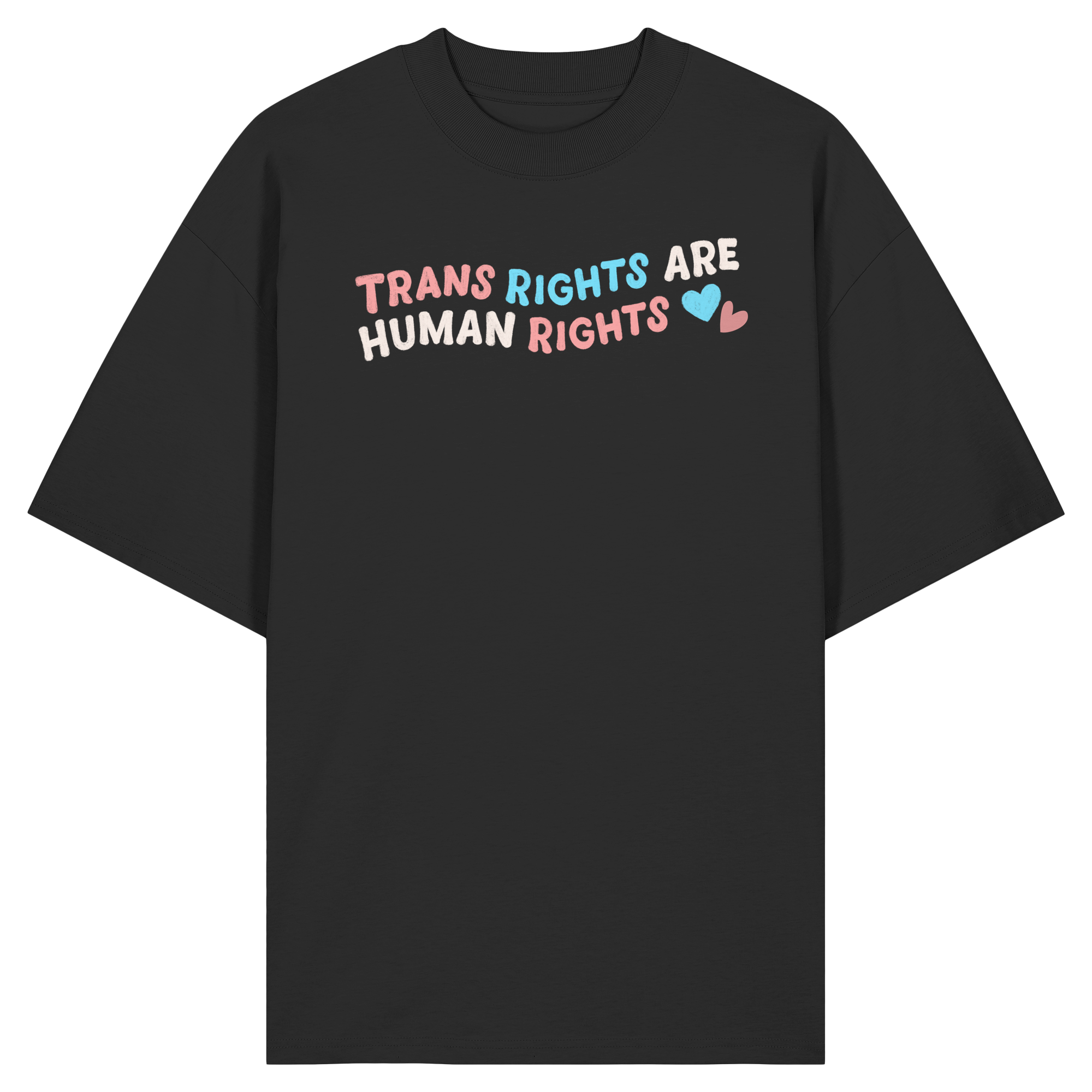 Trans Rights are Human Rights "Pastel Power Edition" - Organic Oversize Shirt