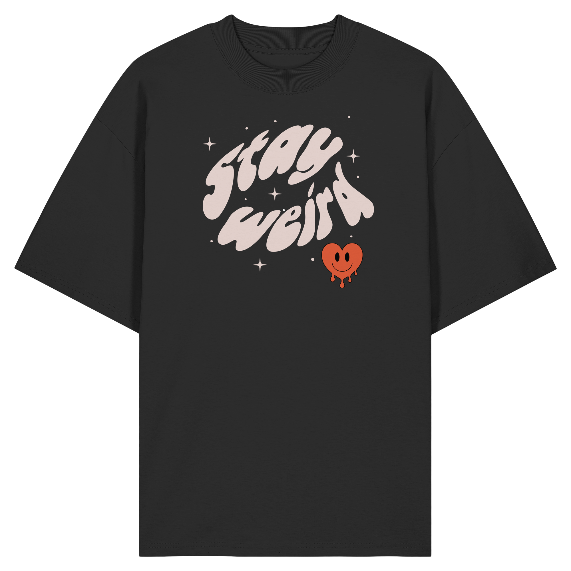 stay weird - Organic Oversize Shirt