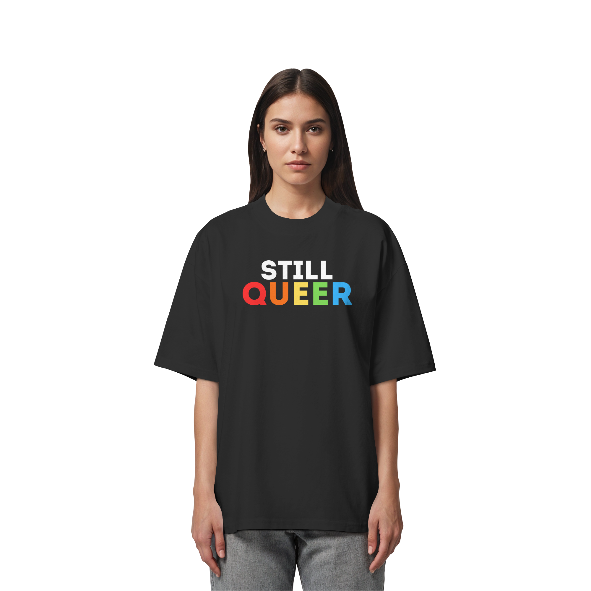 Still Queer - Organic Oversize Shirt