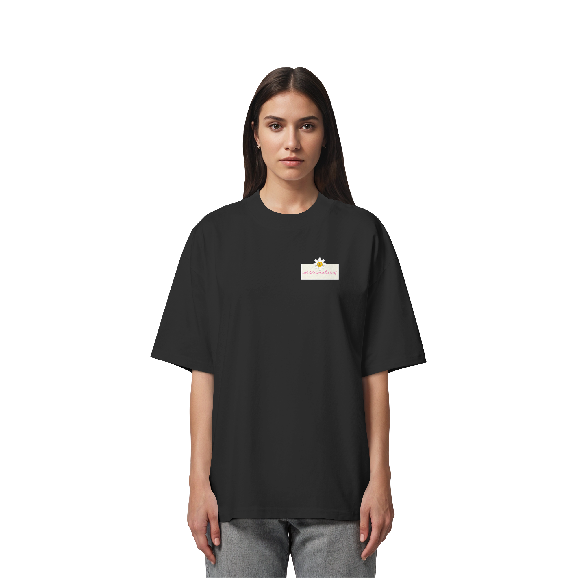 Overstimulated - Organic Oversize Shirt