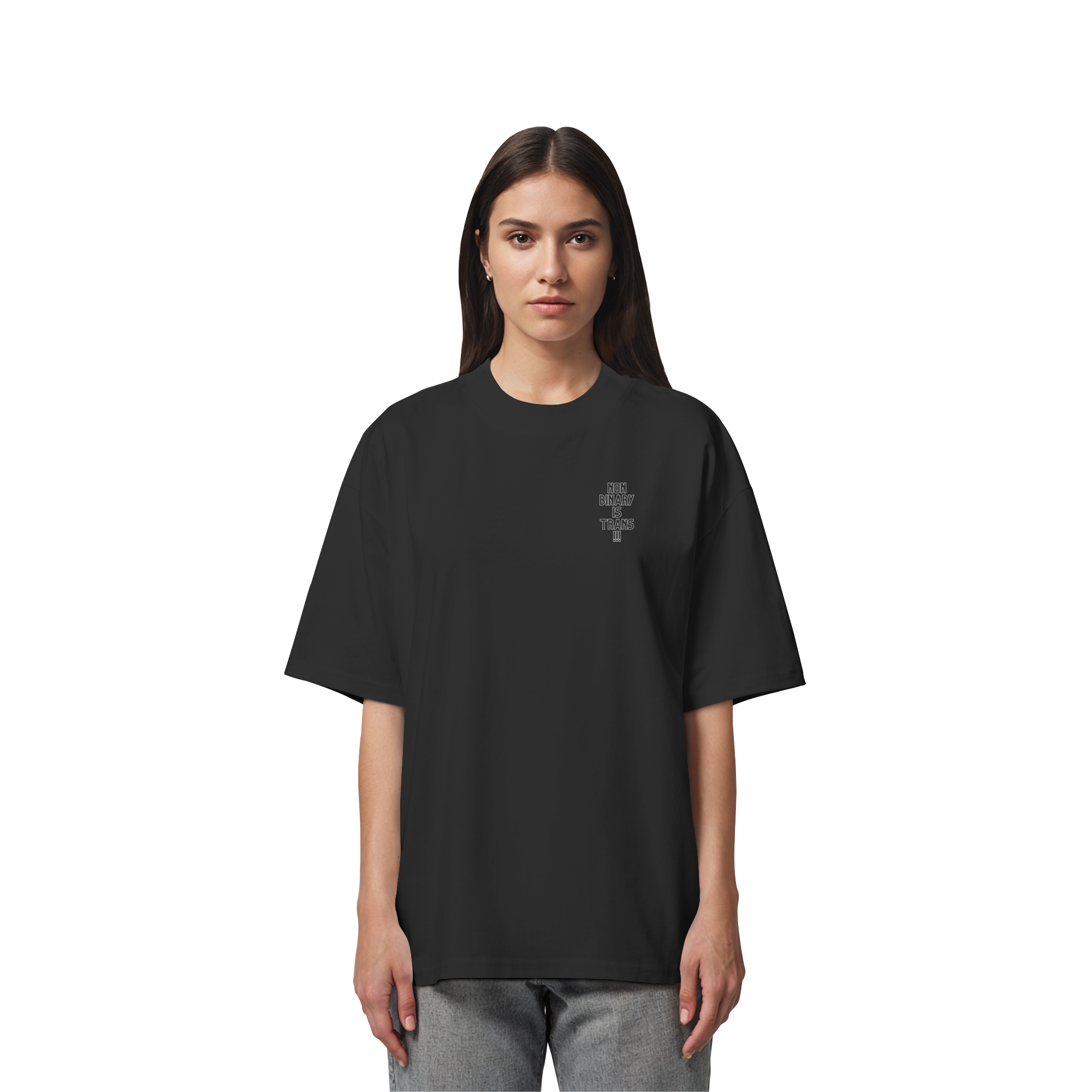 Nonbinary is Trans "Statement Edition" Stick - Organic Oversize Shirt