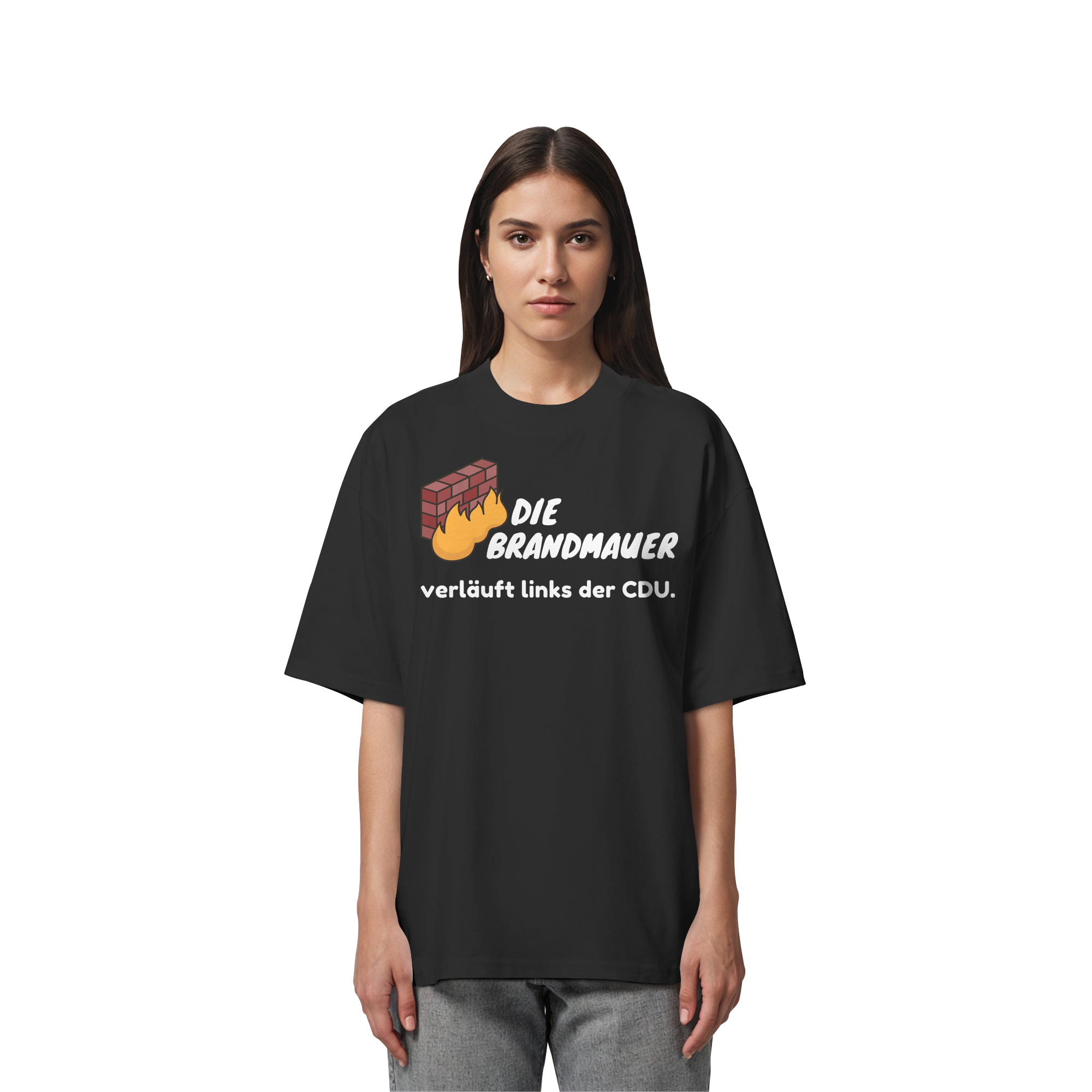 Brandmauer (weiße Schrift) - Organic Oversize Shirt