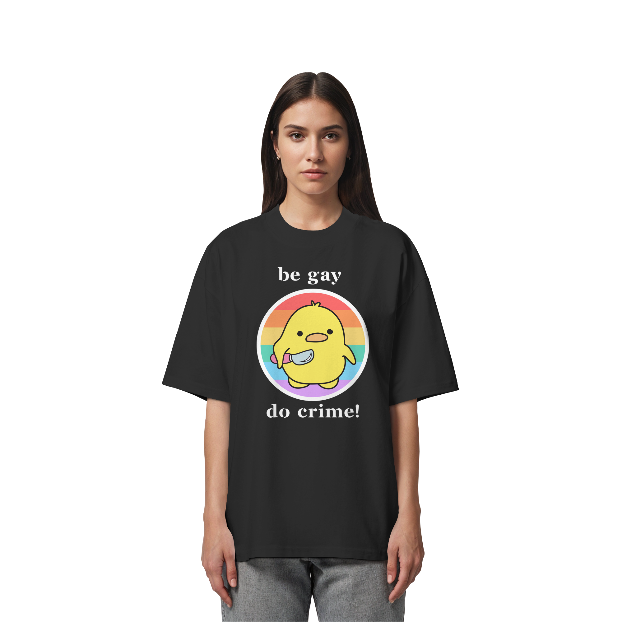 Be Gay Do Crime - Organic Oversize Shirt
