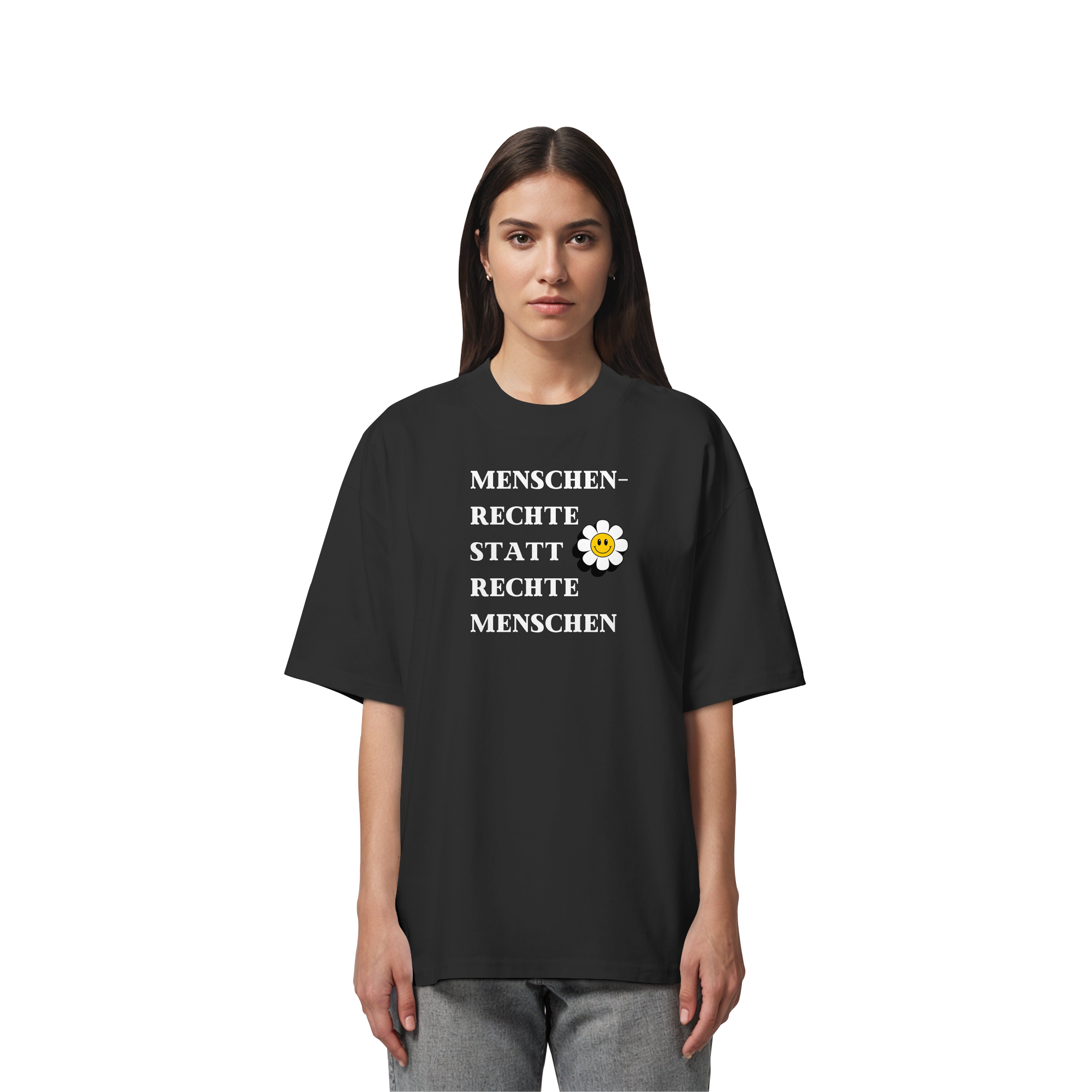 Menschenrechte statt rechte Menschen - Organic Oversize Shirt