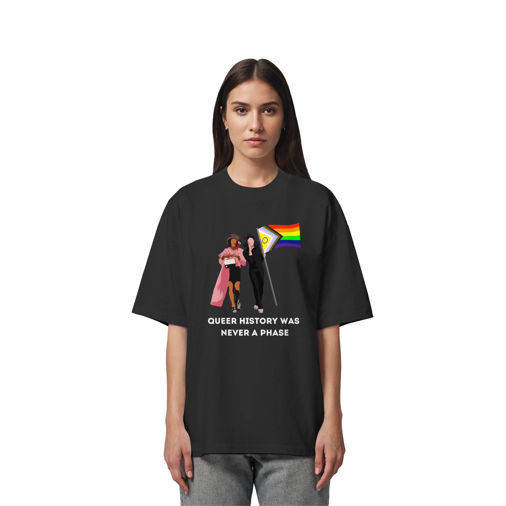 Queer History Was Never A Phase - Organic Oversize Shirt