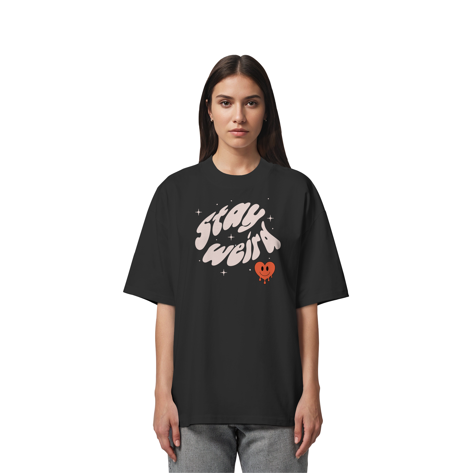 stay weird - Organic Oversize Shirt