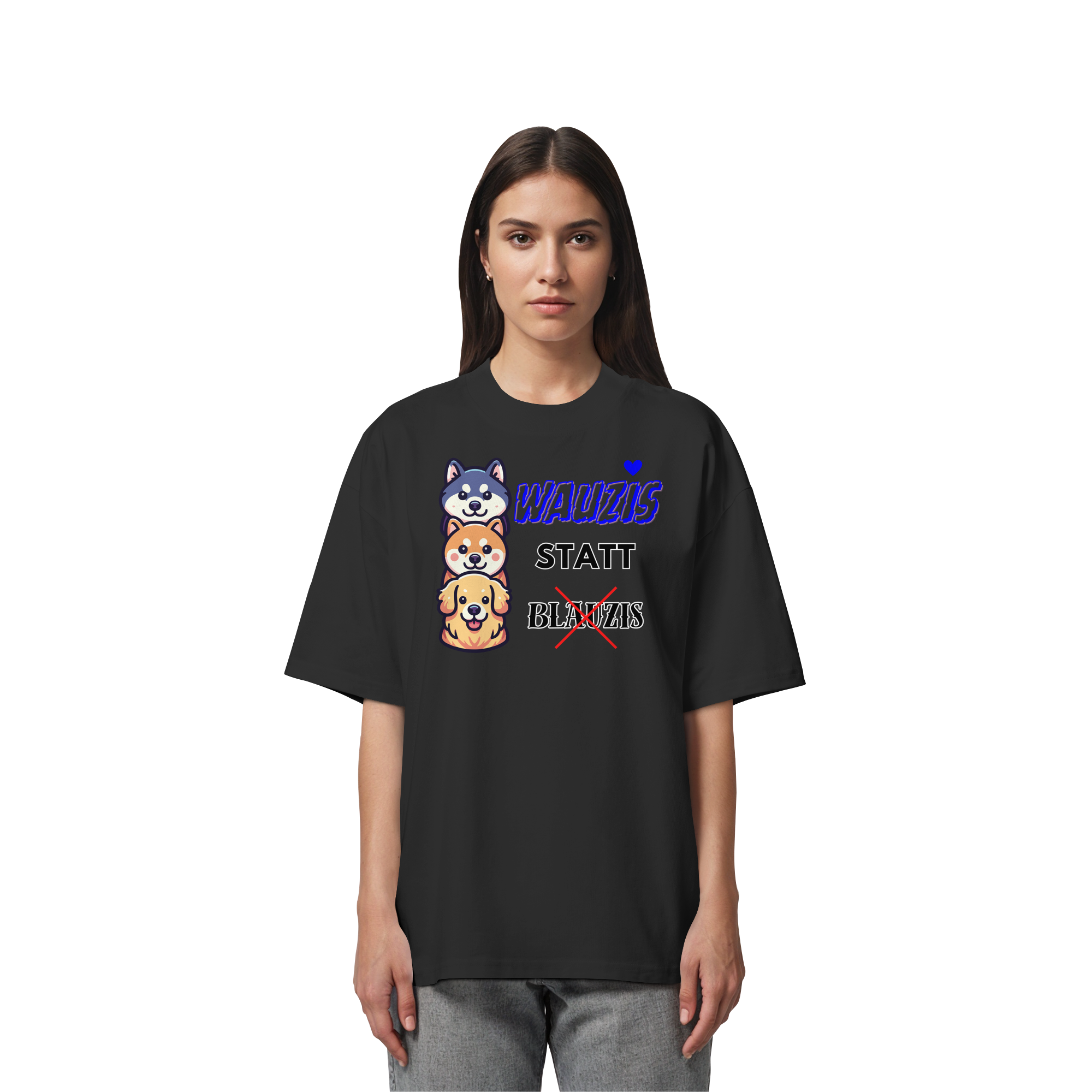 Wauzis statt Blauzis - Organic Oversize Shirt
