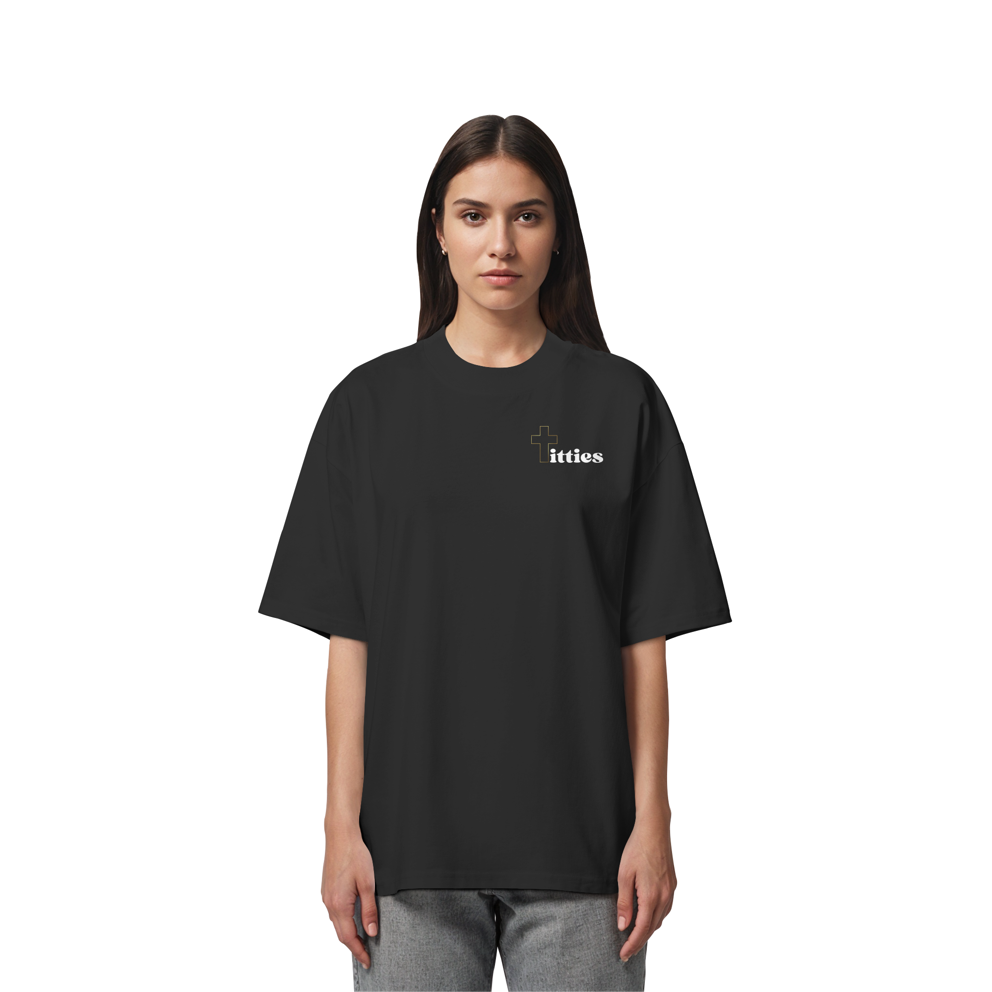 Holy Titties - Organic Oversize Shirt