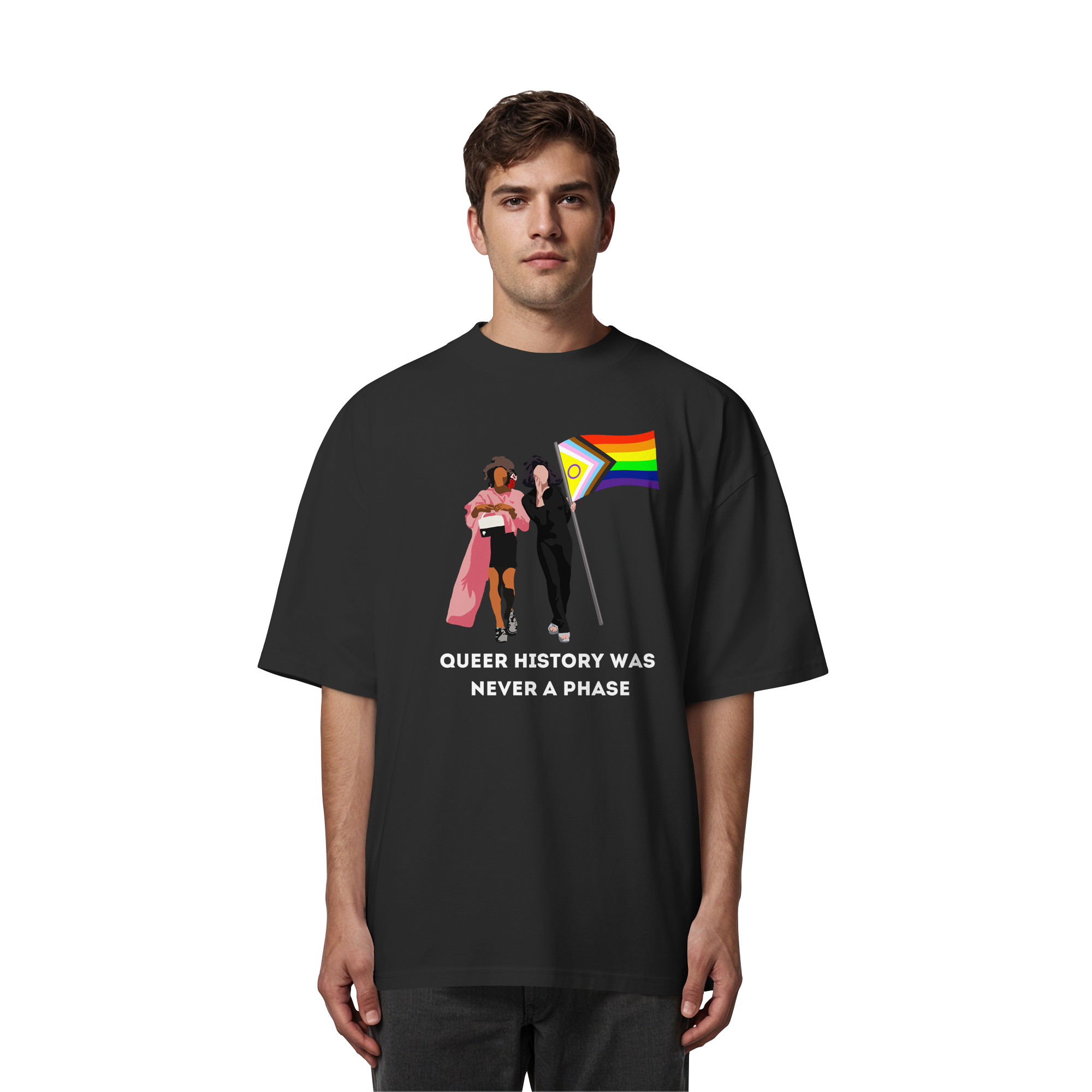 Queer History Was Never A Phase - Organic Oversize Shirt