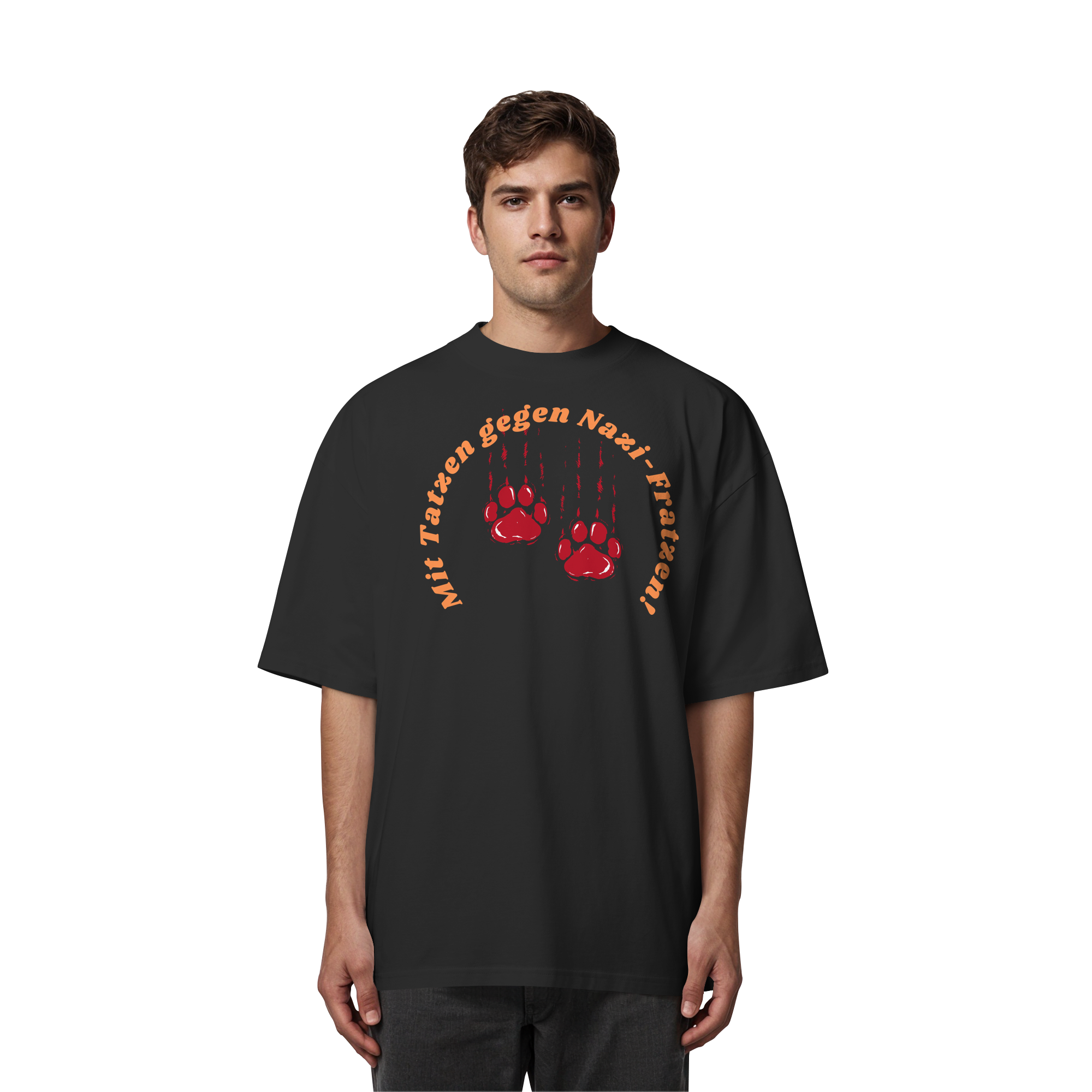 Mit Tatzen gegen Nazi Fratzen - Organic Oversize Shirt