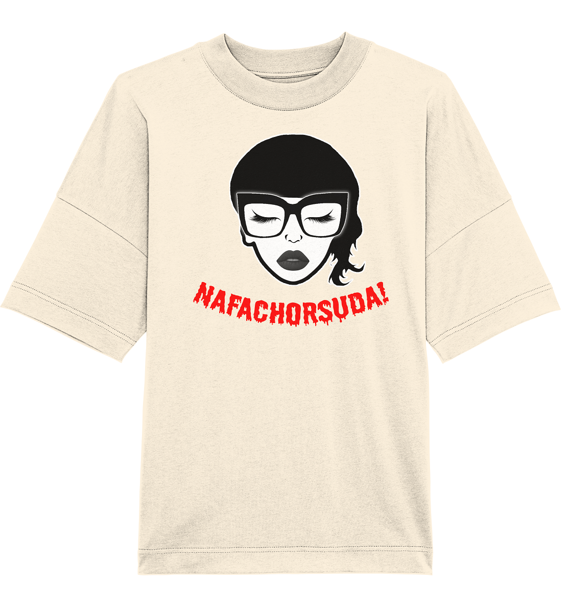 Nafachorsuda! Rote Schrift - Oversize Shirt