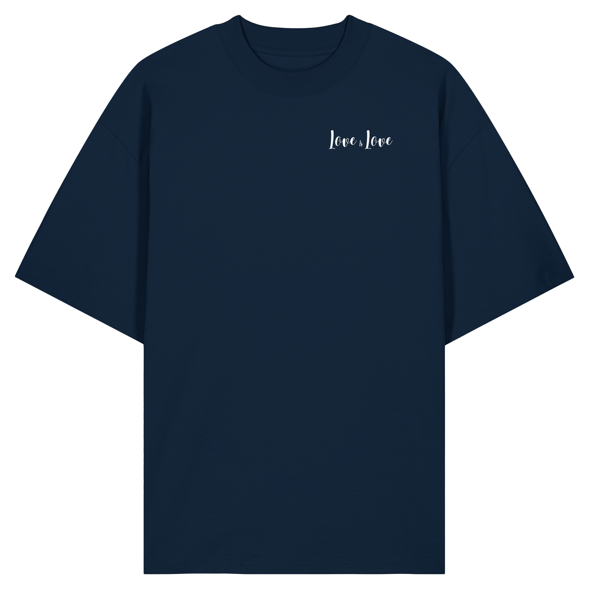 Love is Love "Calligraphy Edition" - Organic Oversize Shirt