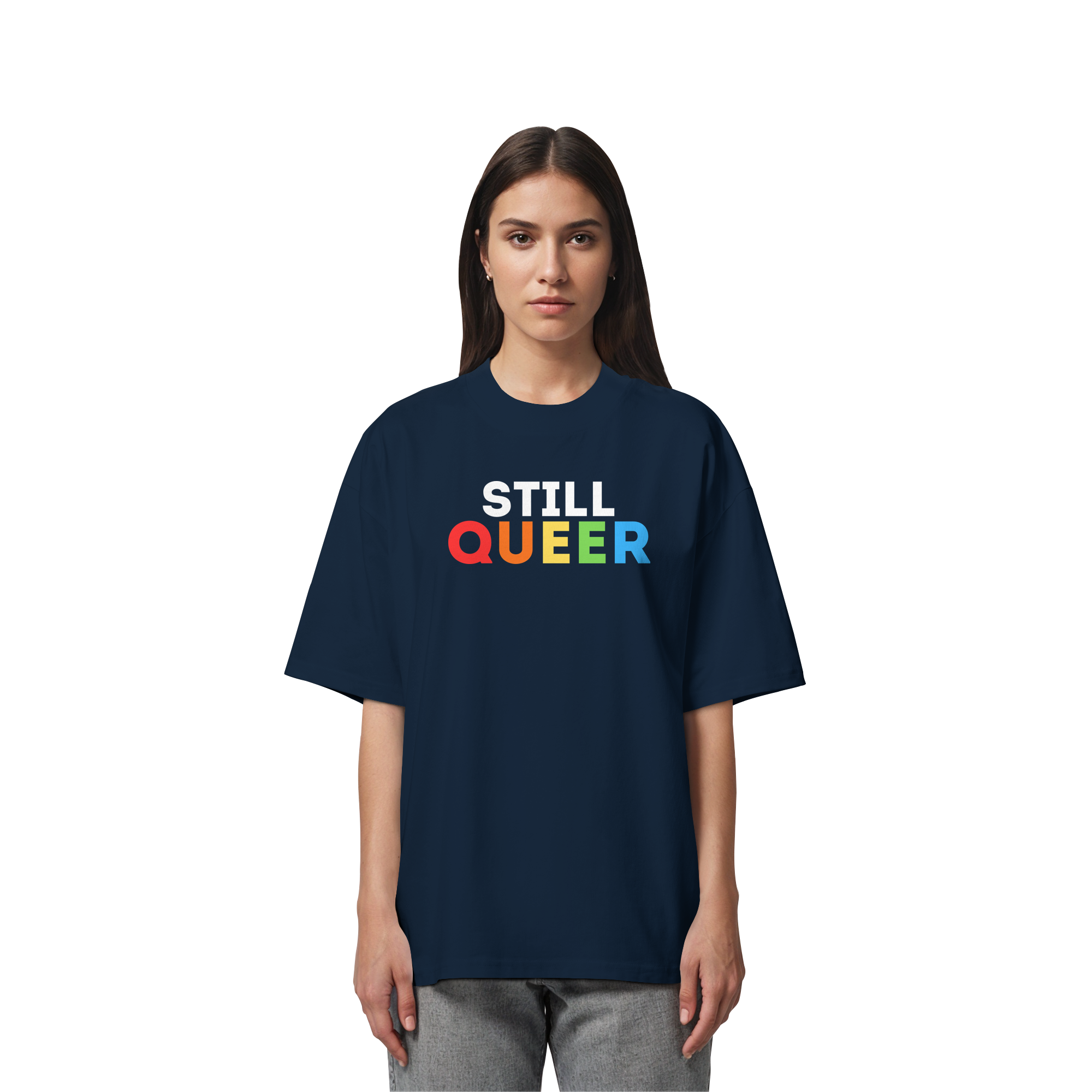 Still Queer - Organic Oversize Shirt