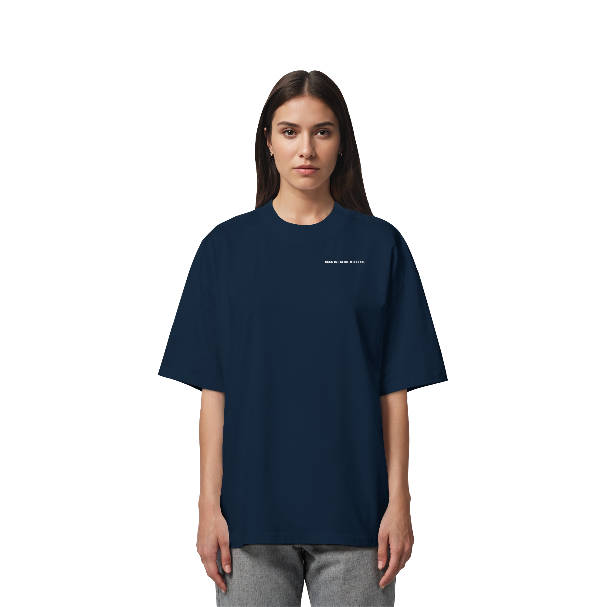 Hass ist keine Meinung - Organic Oversize Shirt