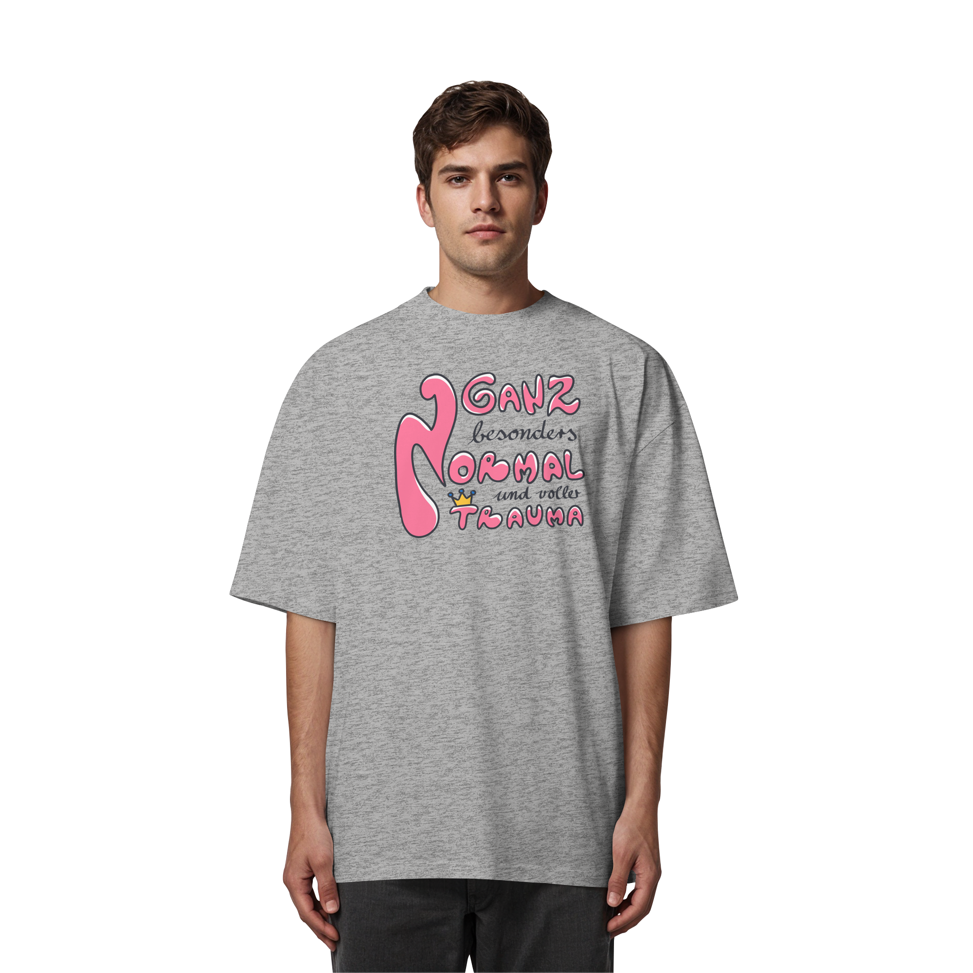 Ganz besonders Normal und voller Trauma "Pinke Edition" - Organic Oversize Shirt