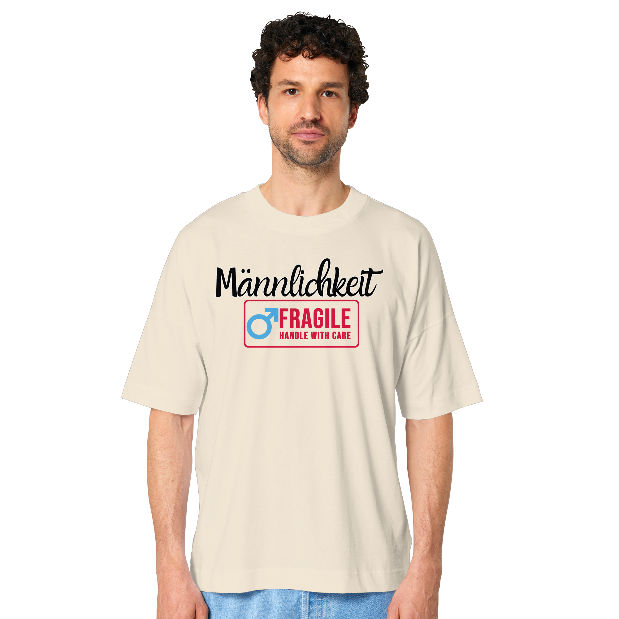 Männlichkeit: Handle with Care Oversize Shirt