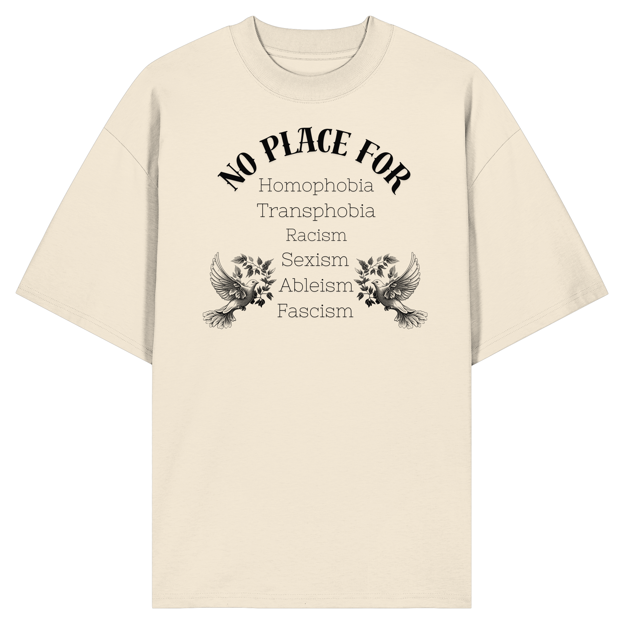 No Place For (schwarze Schrift) - Organic Oversize Shirt