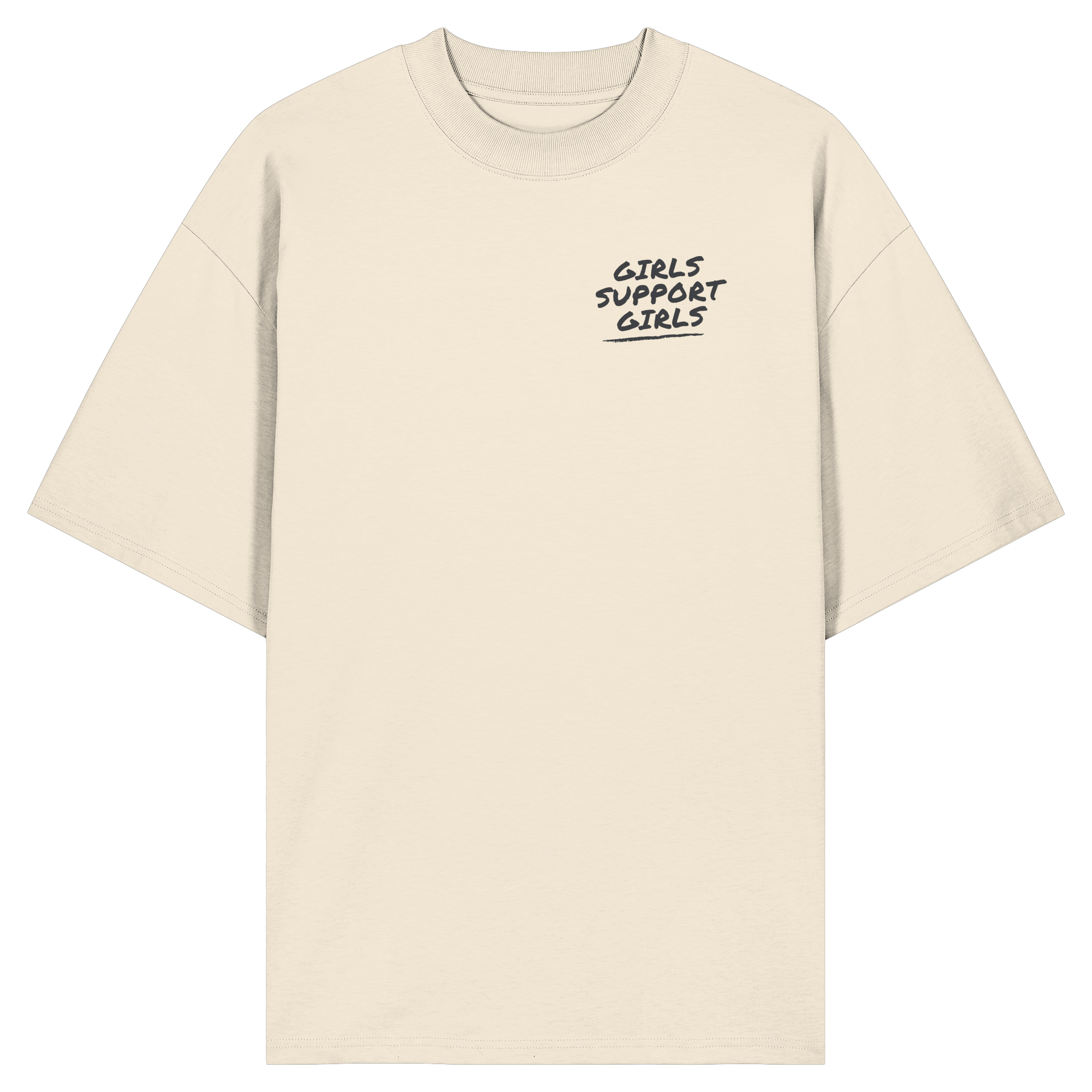 Girls Support Girls - Organic Oversize Shirt