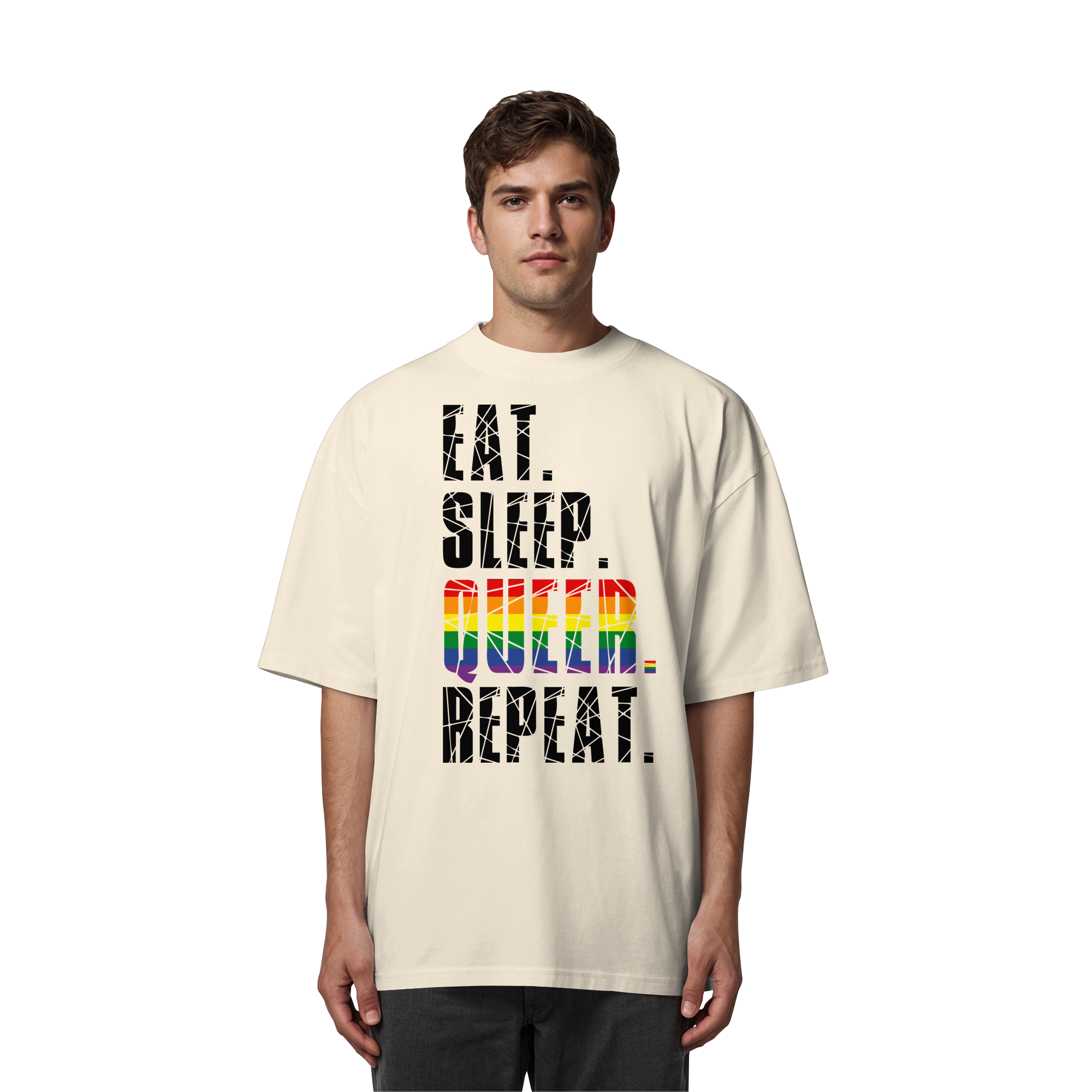 EAT. SLEEP. QUEER. REPEAT. - Organic Oversize Shirt