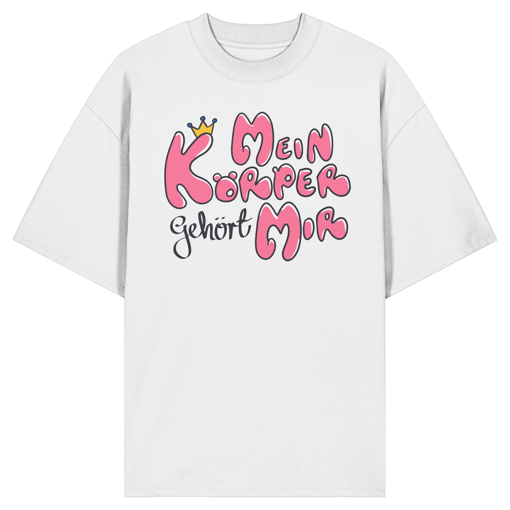 Mein Körper gehört mir "Pinke Edition" - Organic Oversize Shirt