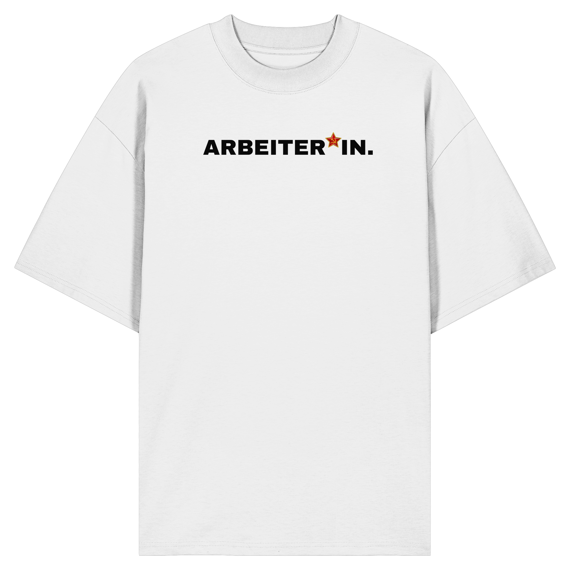 ARBEITER*IN. "Plain Work Edition" - Organic Oversize Shirt