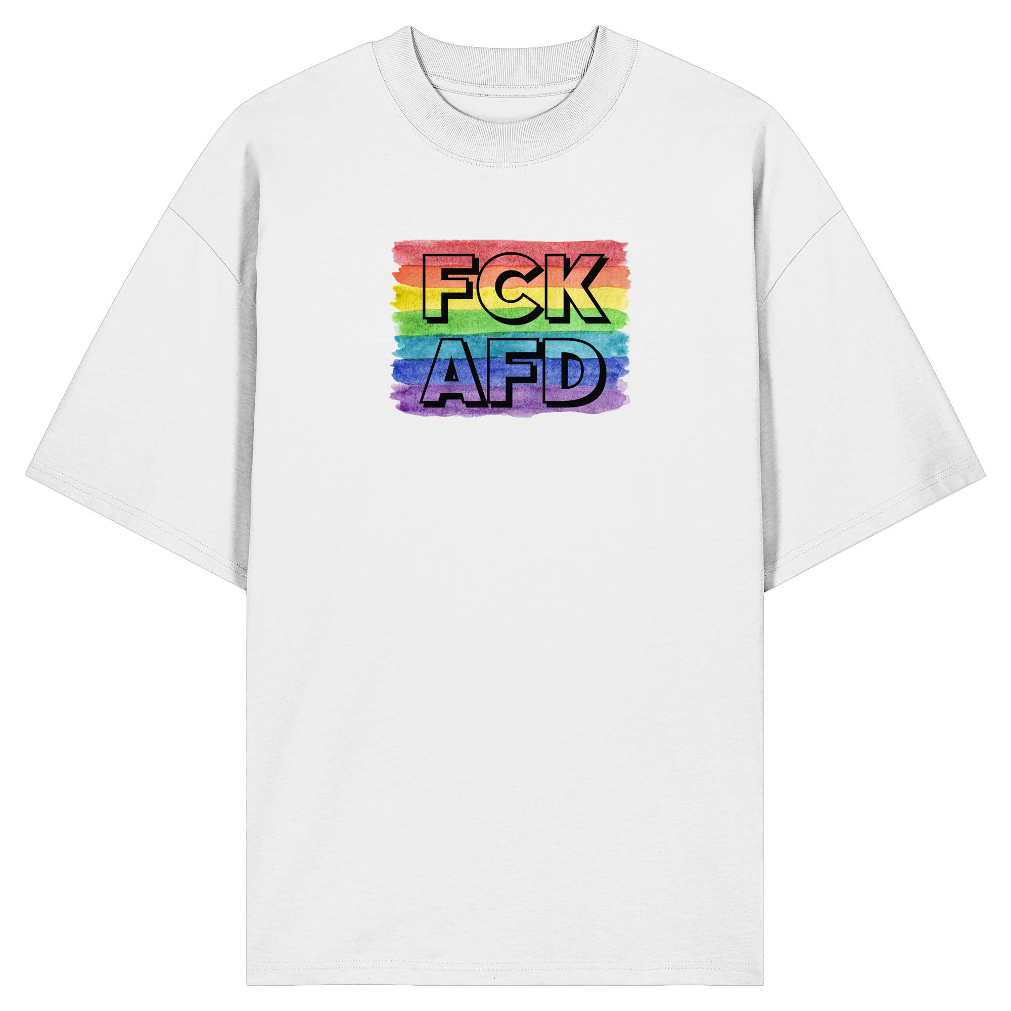 FCK AFD "Rainbow Resistance Edition" - Organic Oversize Shirt