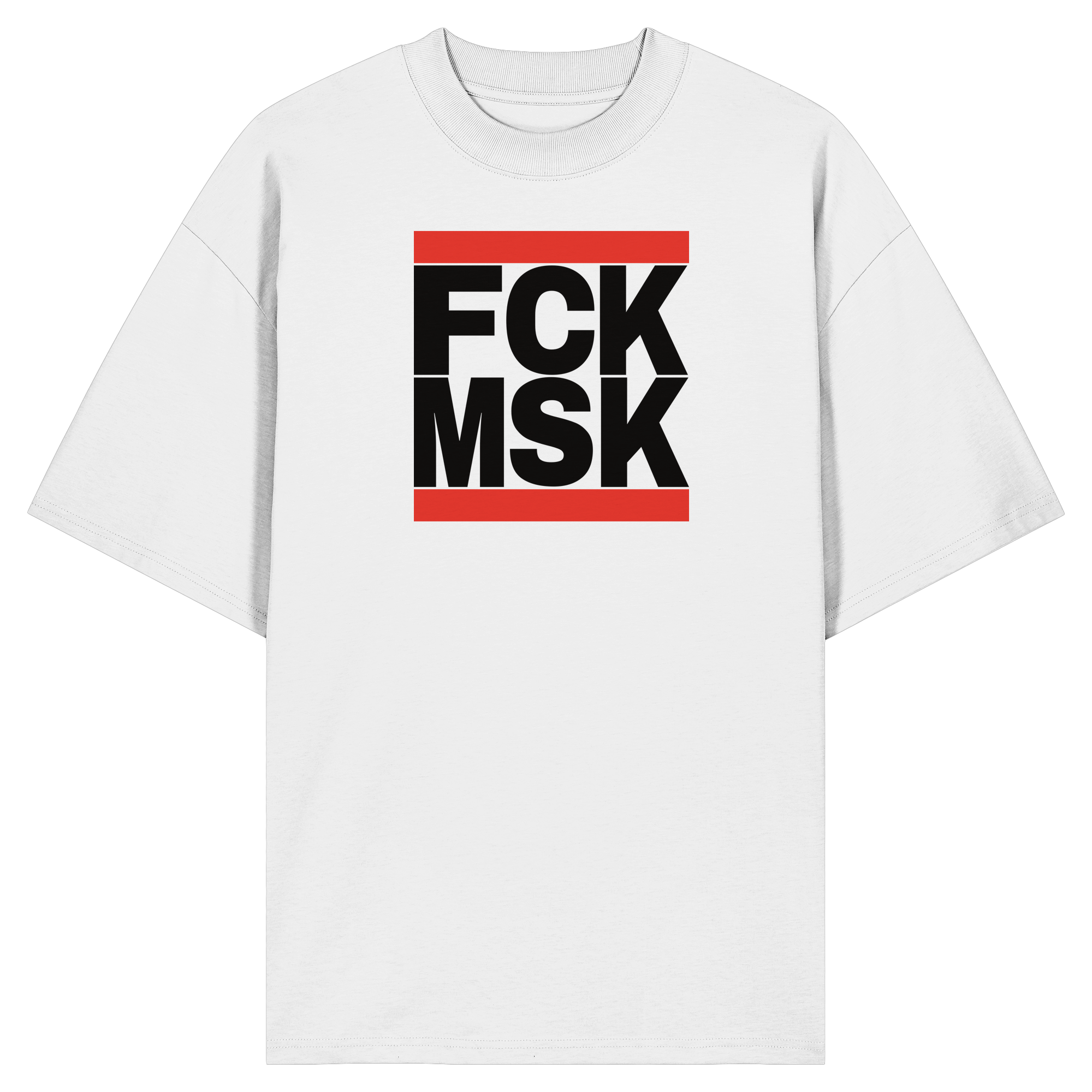 FCK MSK (schwarze Schrift) - Organic Oversize Shirt