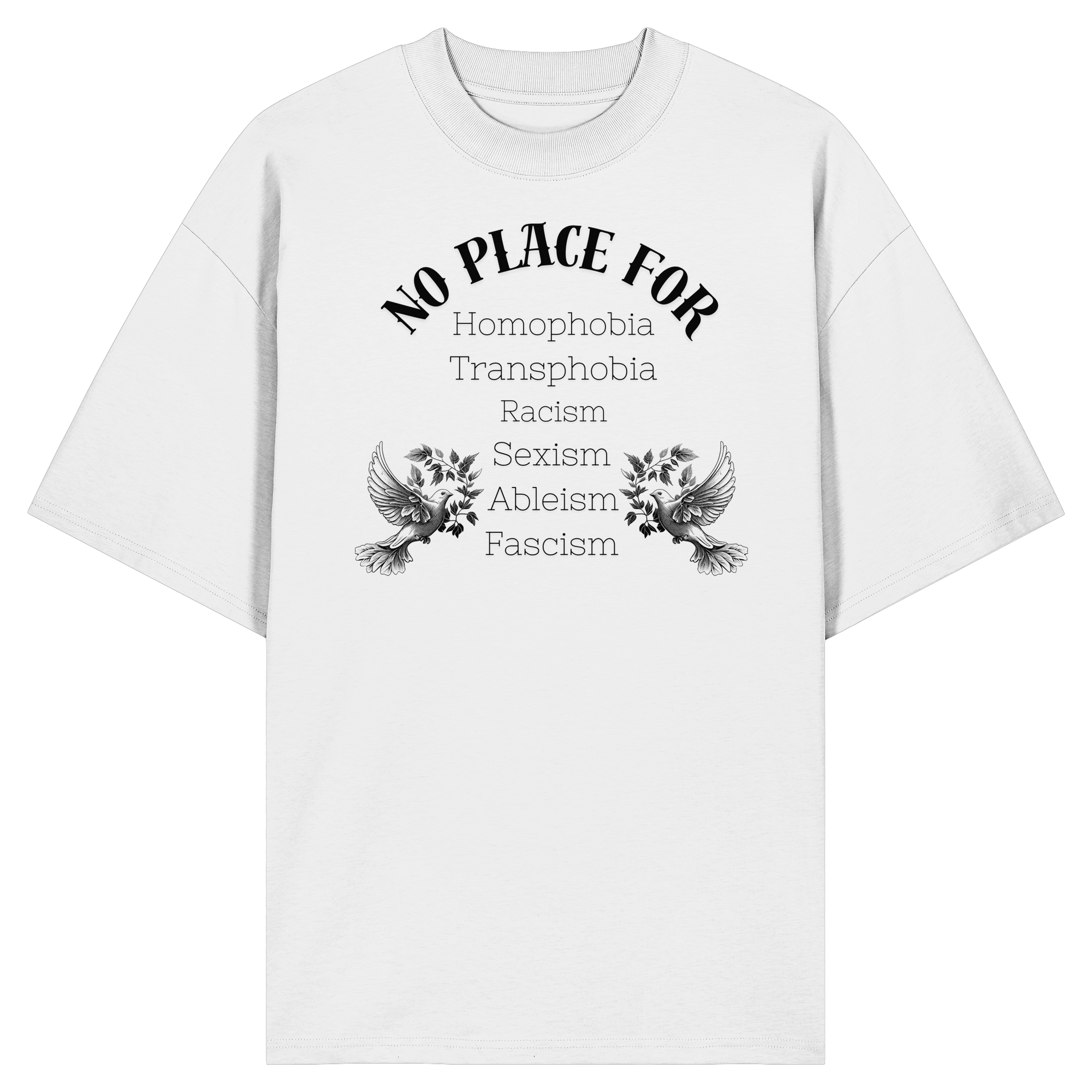 No Place For (schwarze Schrift) - Organic Oversize Shirt