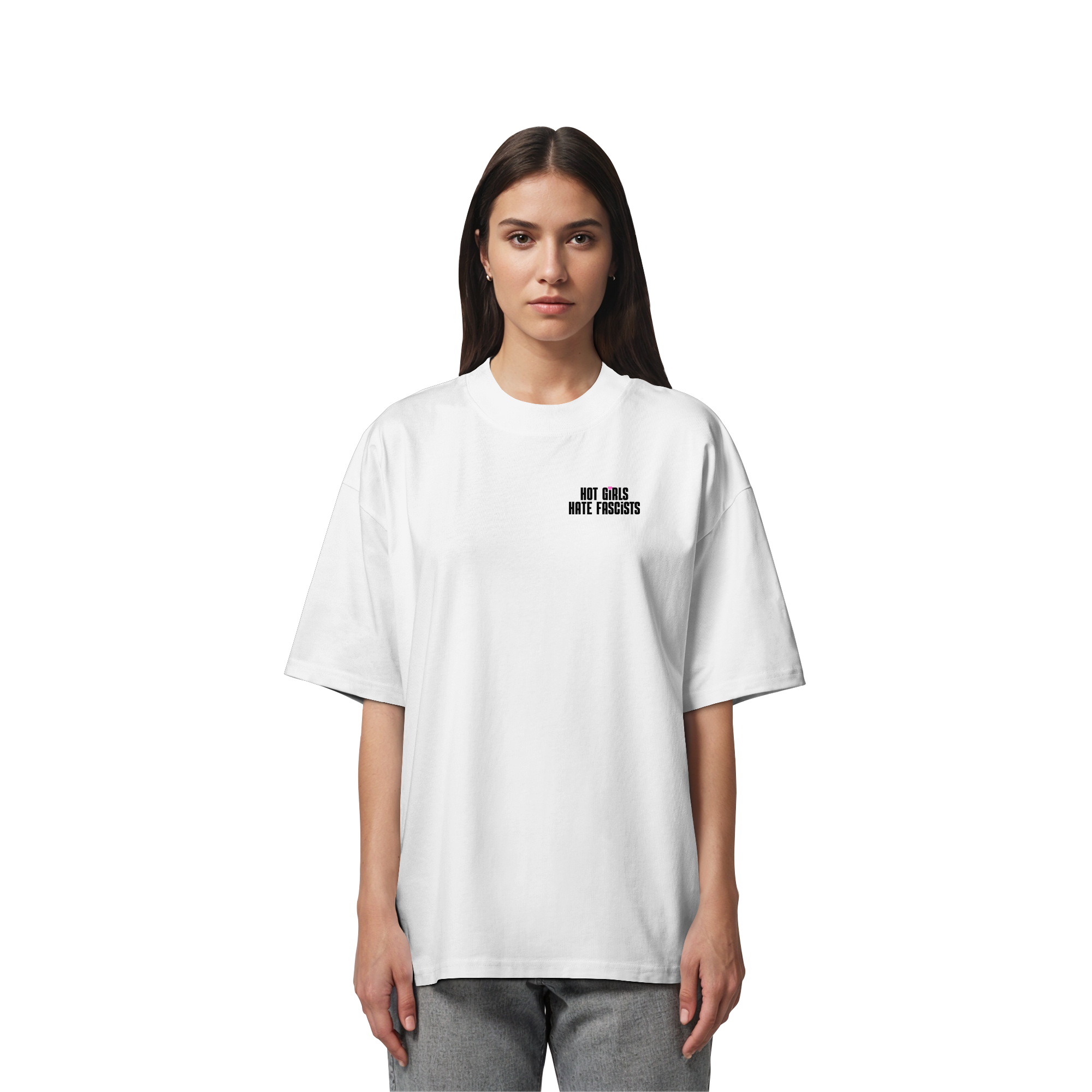 Hot Girls Hate Fascists (hell) - Organic Oversize Shirt