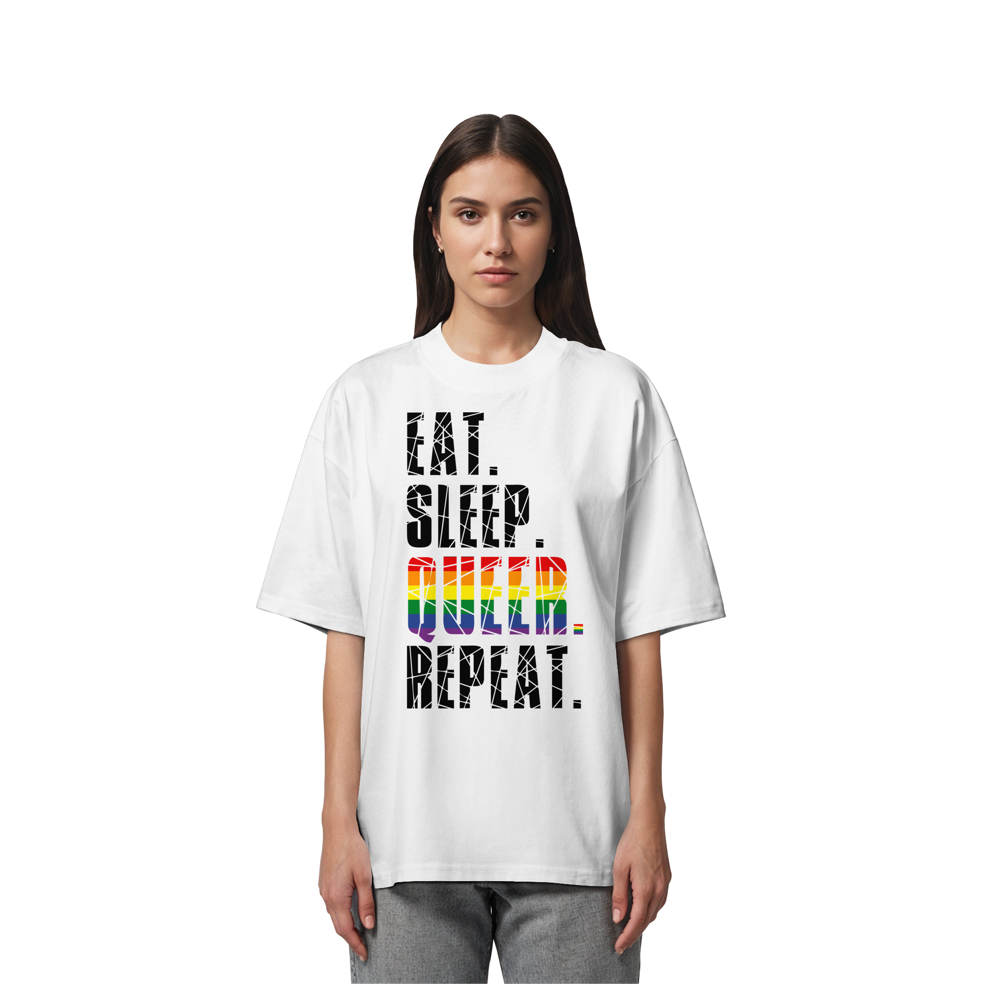 EAT. SLEEP. QUEER. REPEAT. - Organic Oversize Shirt