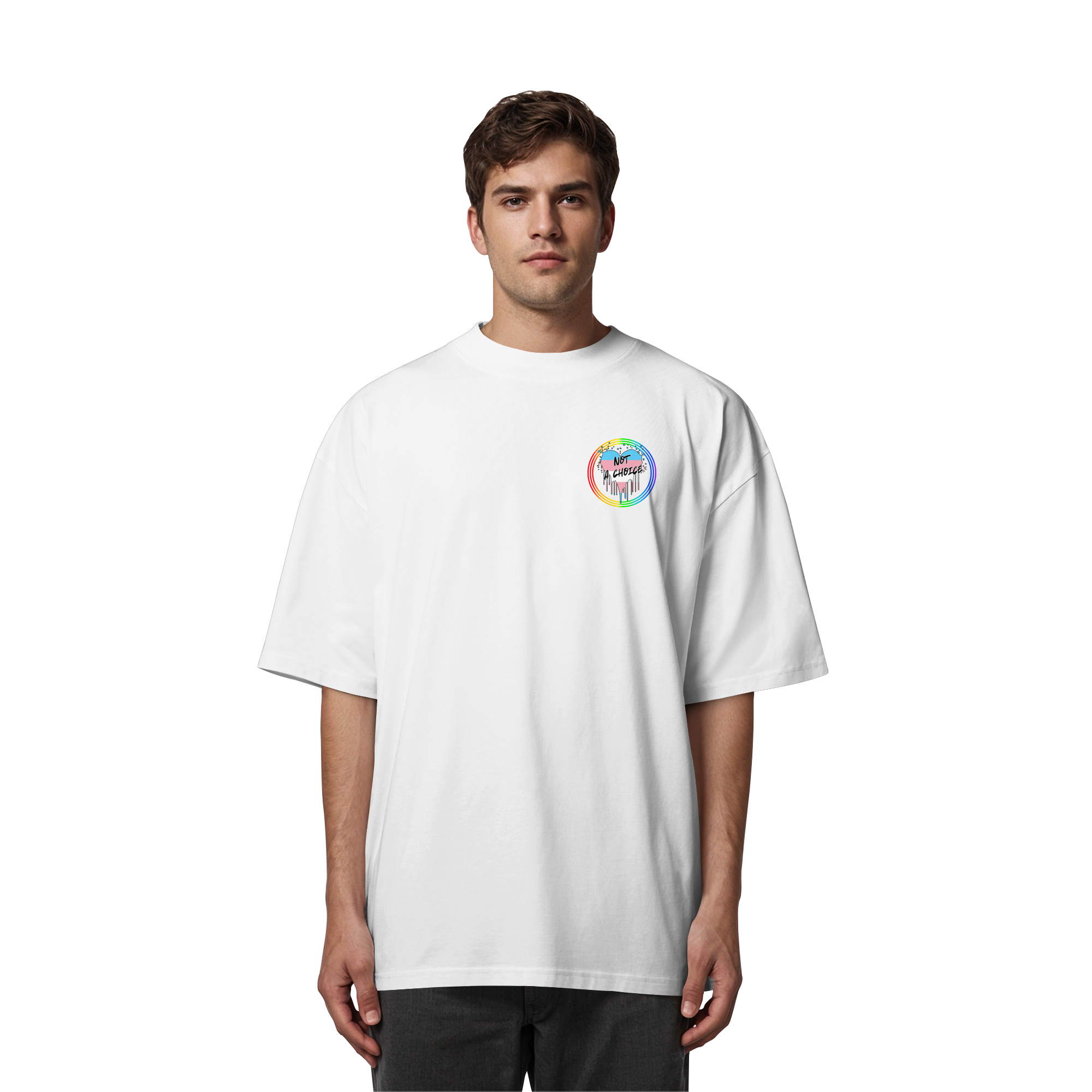 Trans Not a Choice "Regenbogenkreis Edition" - Organic Oversize Shirt